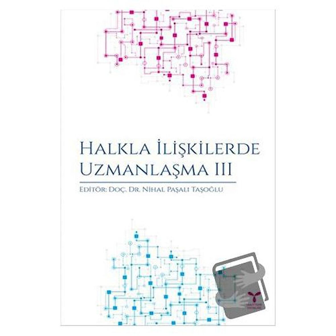 Halkla İlişkilerde Uzmanlaşma 3