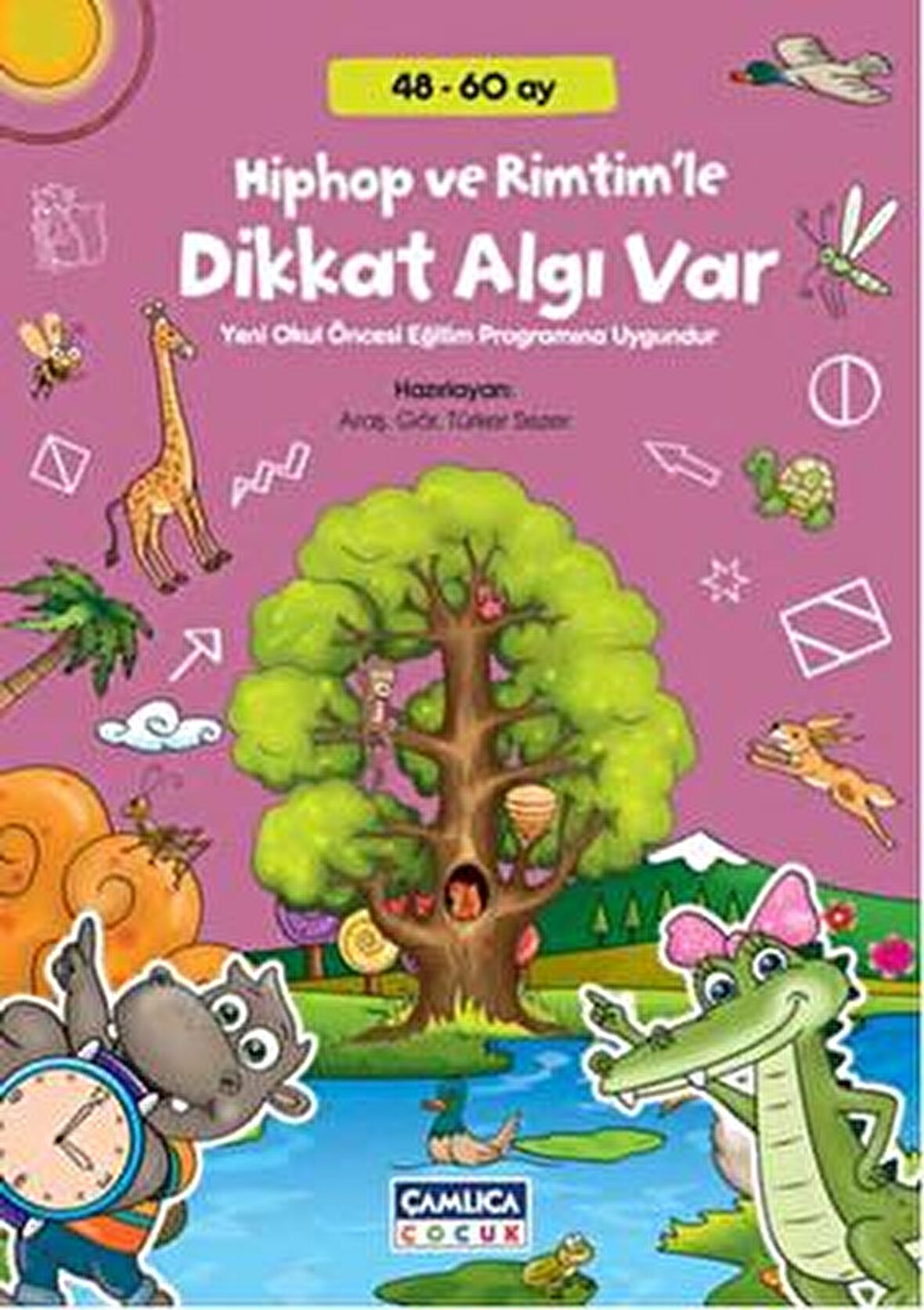 Hiphop ve Rimtimle Dikkat Algı Var (48-60 Ay) - Türker Sezer - Çamlıca Çocuk Yayınları