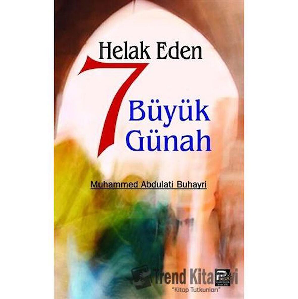 Helak Eden 7 Büyük Günah