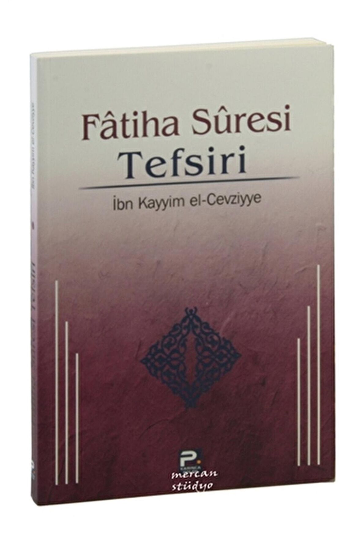 Fatiha Suresi Tefsiri