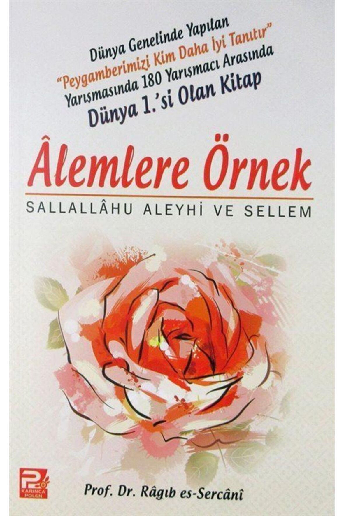 Alemlere Örnek Sallallahu Aleyhi ve Sellem