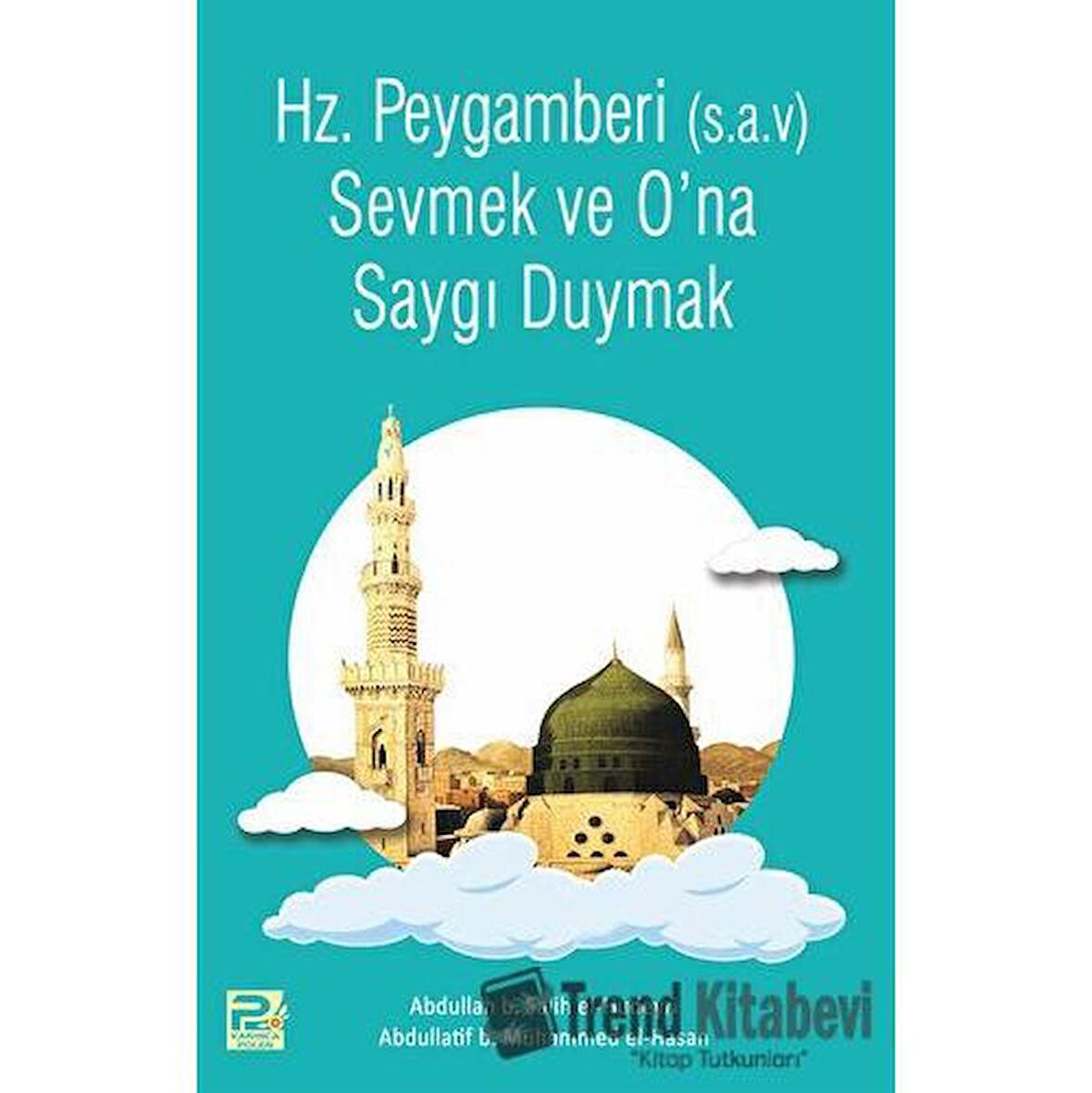 Peygamber (s.a.v)'i Sevmek ve Ona Saygı Duymak