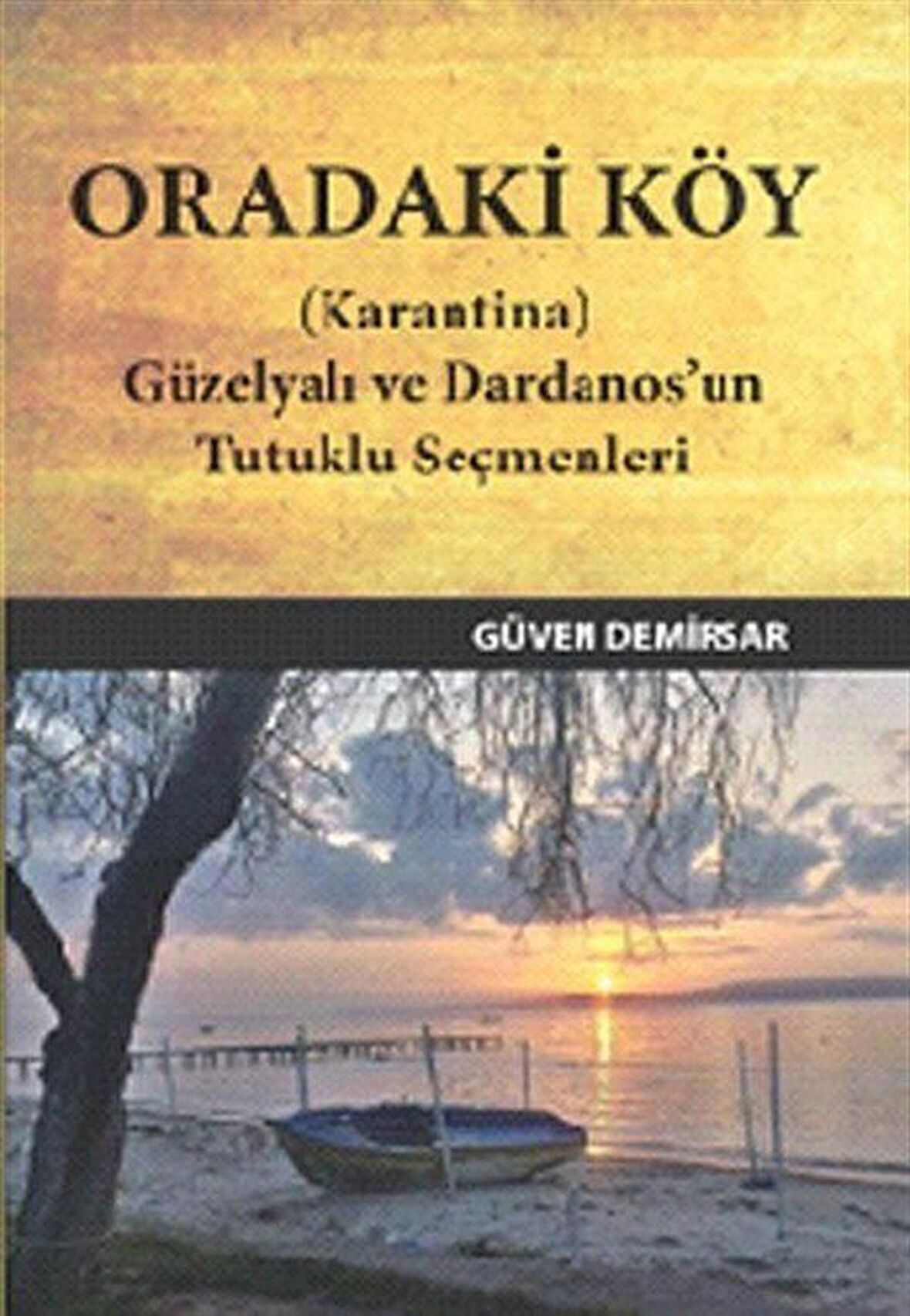 Oradaki Köy (Karantina)