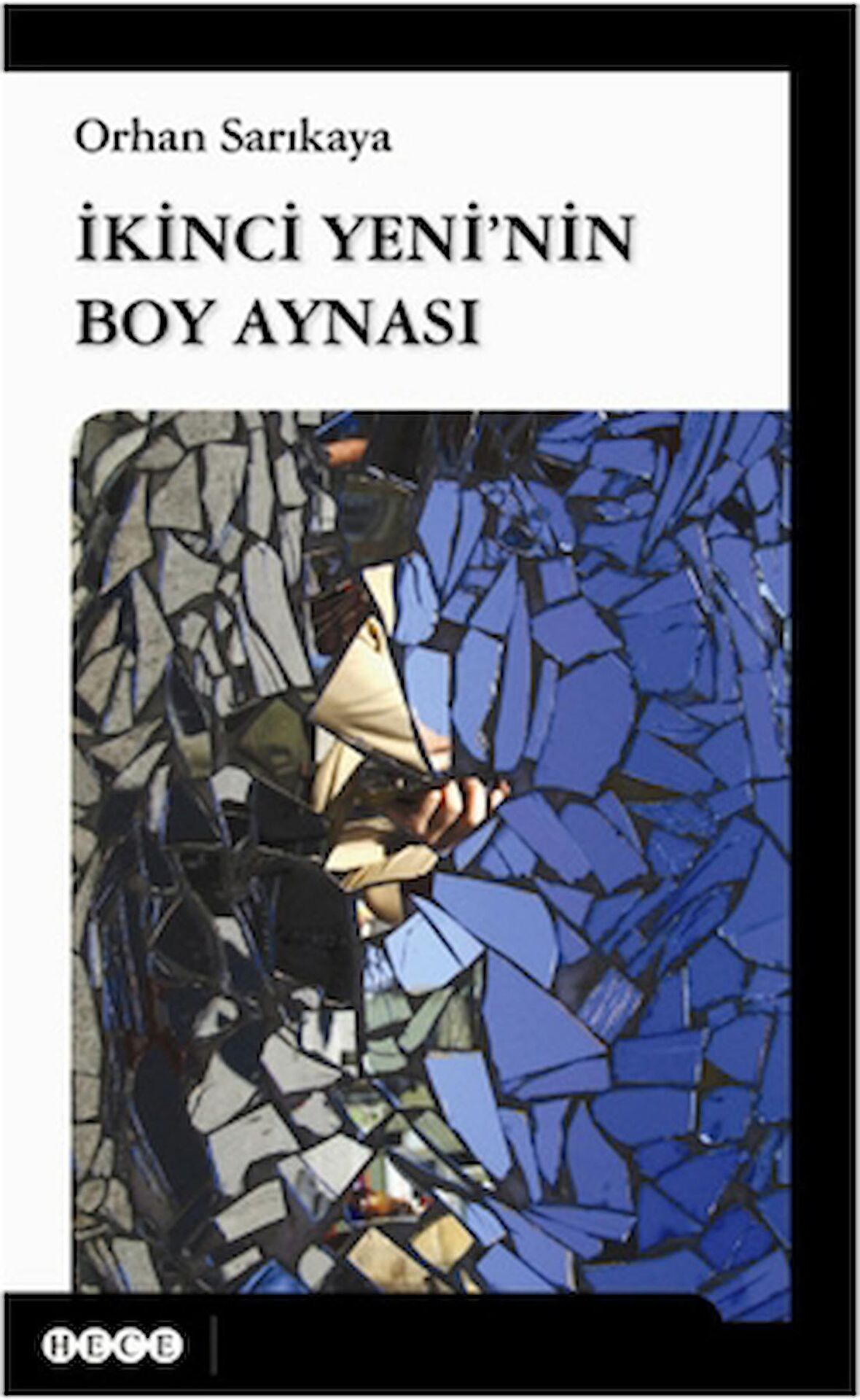 İkinci Yeni'nin Boy Aynası