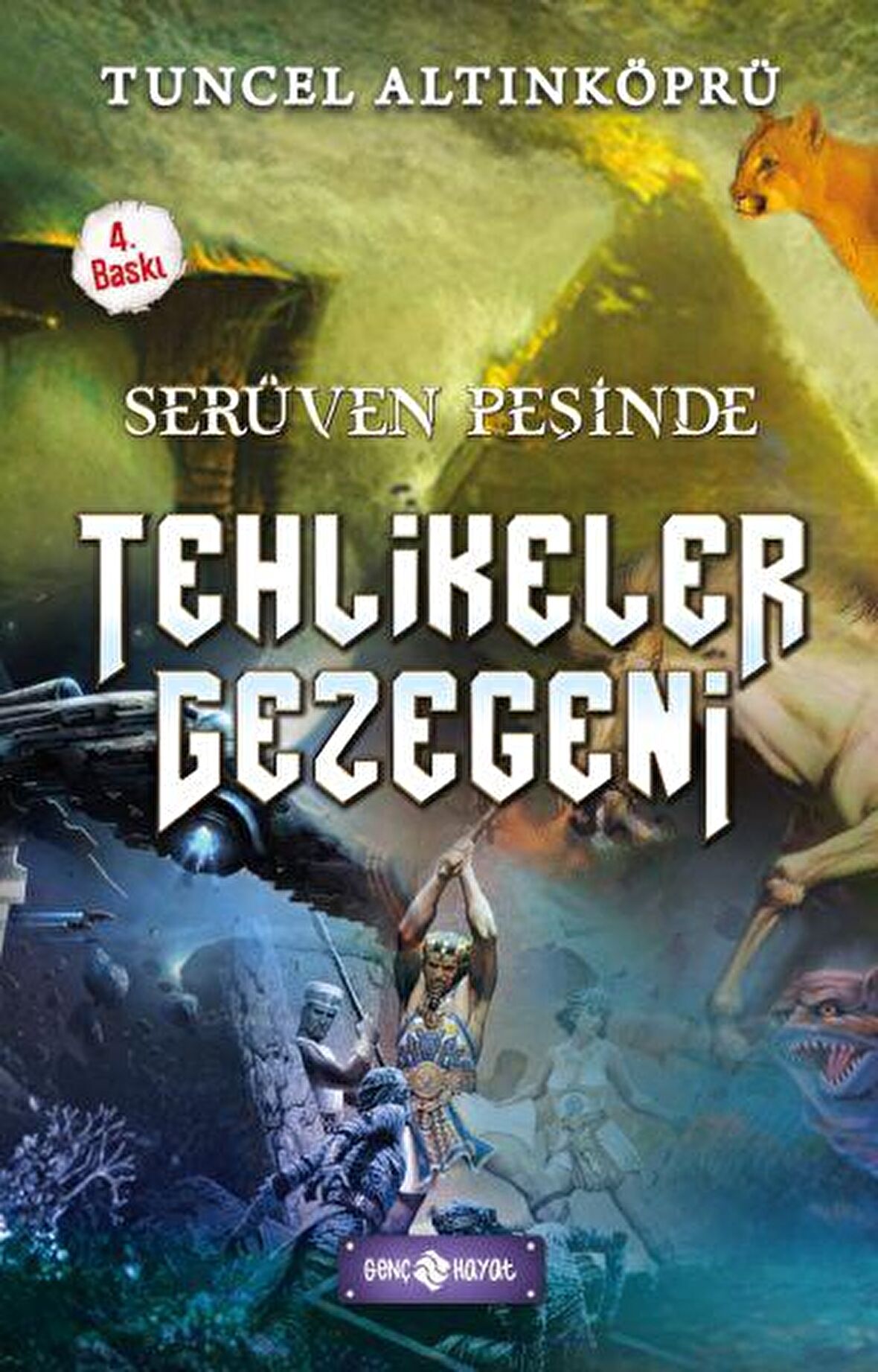 Serüven Peşinde 22 - Tehlikeler Gezegeni - Tuncel Altınköprü - Genç Hayat