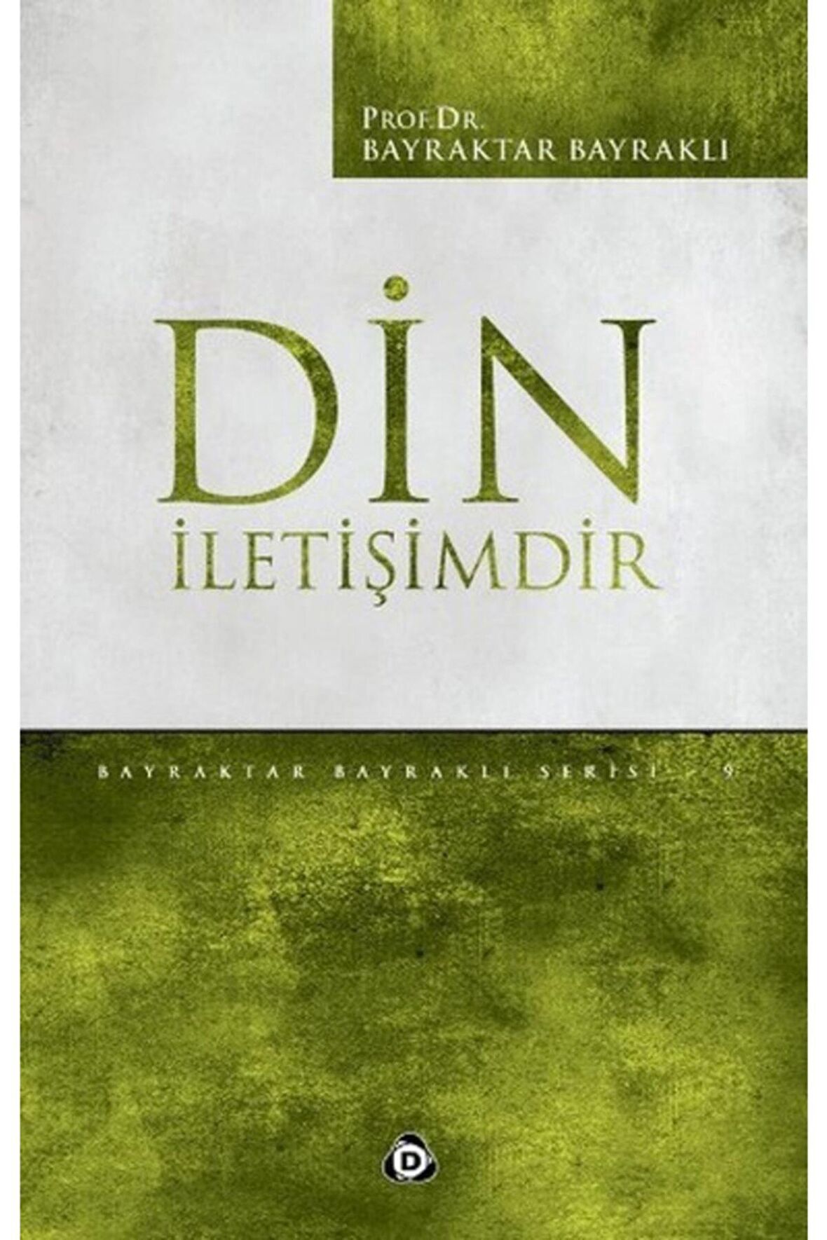 Din İletişimdir