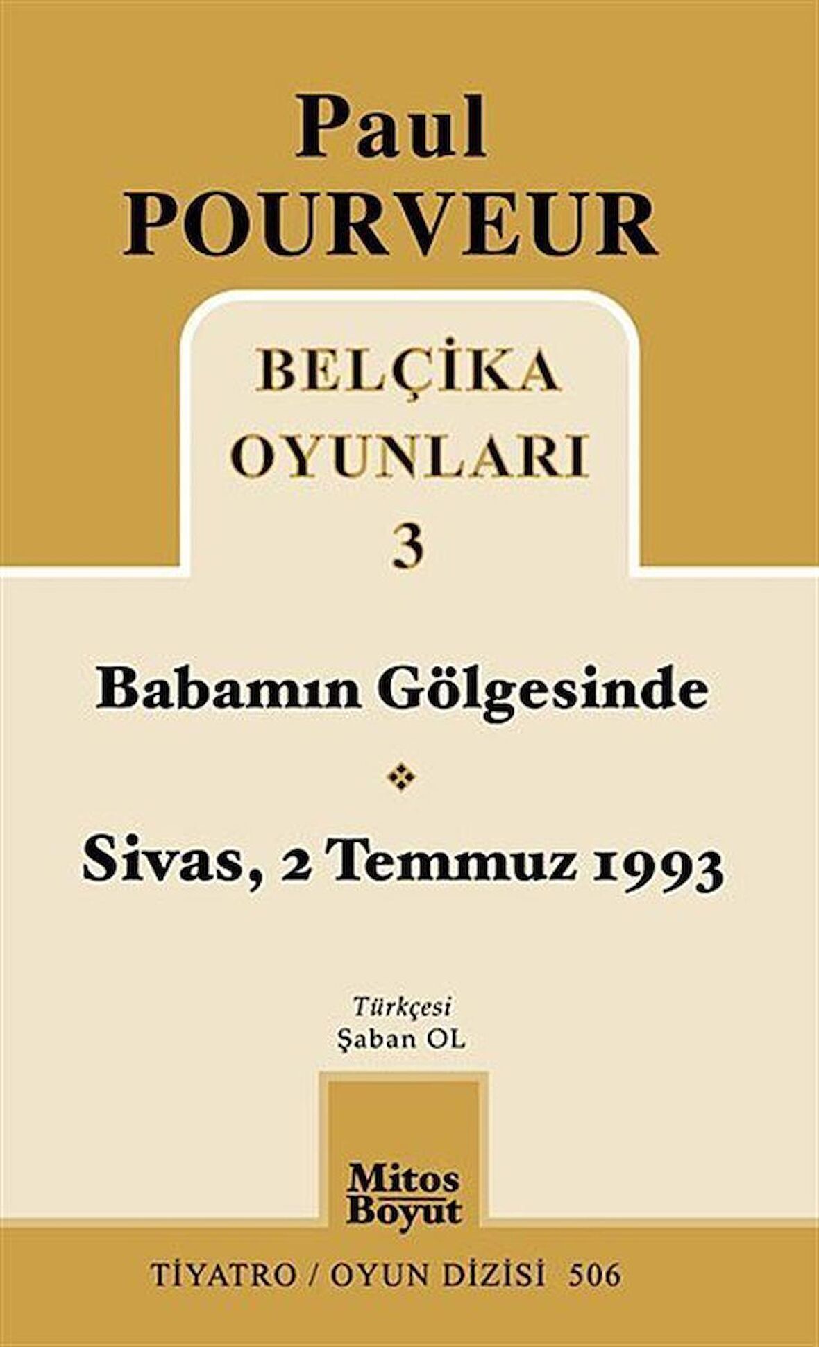 Belçika Oyunları 3 Babamın Gölgesinde Sivas - 2 Temmuz 1993