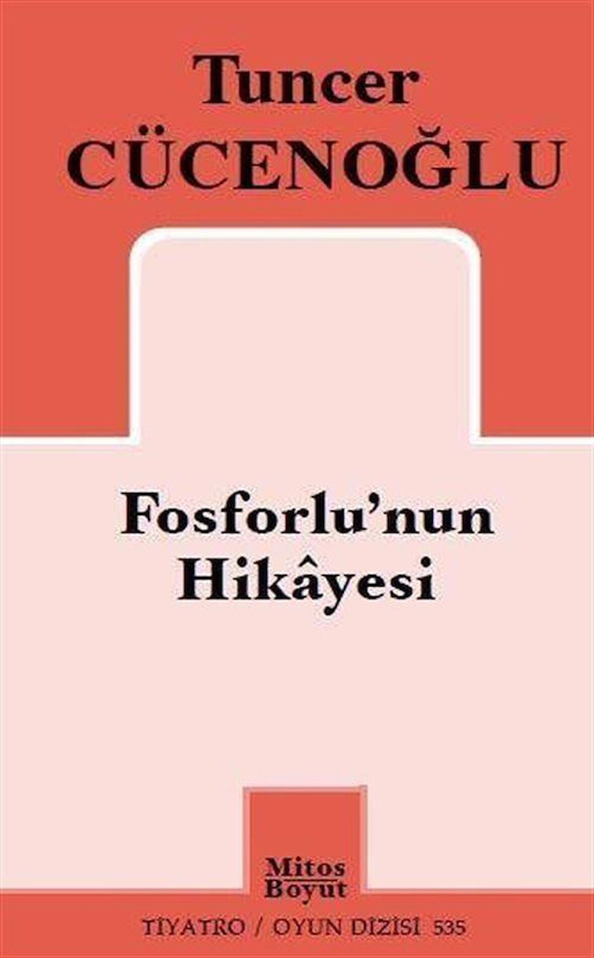 Fosforlu'nun Hikayesi