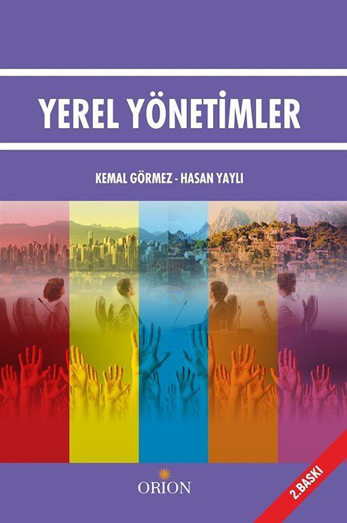 Yerel Yönetimler / Kemal Görmez