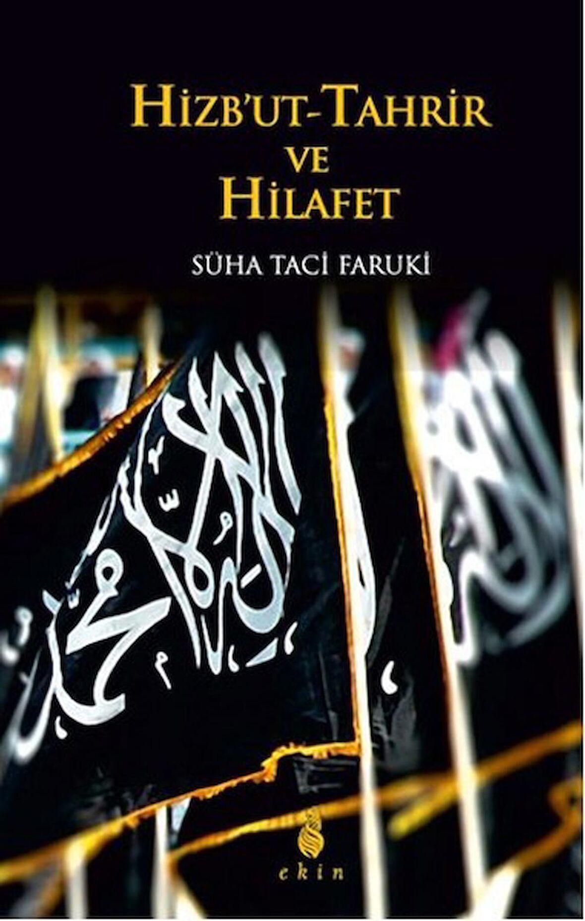 Hizbut-Tahrir ve Hilafet