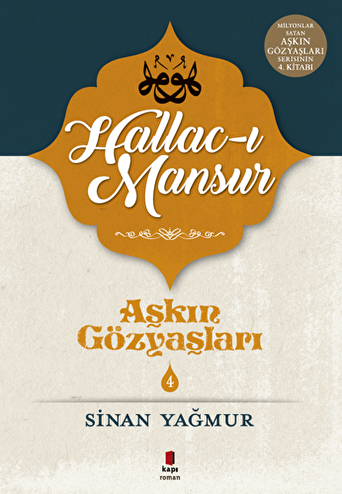 Hallac-ı Mansur - Aşkın Gözyaşları 4