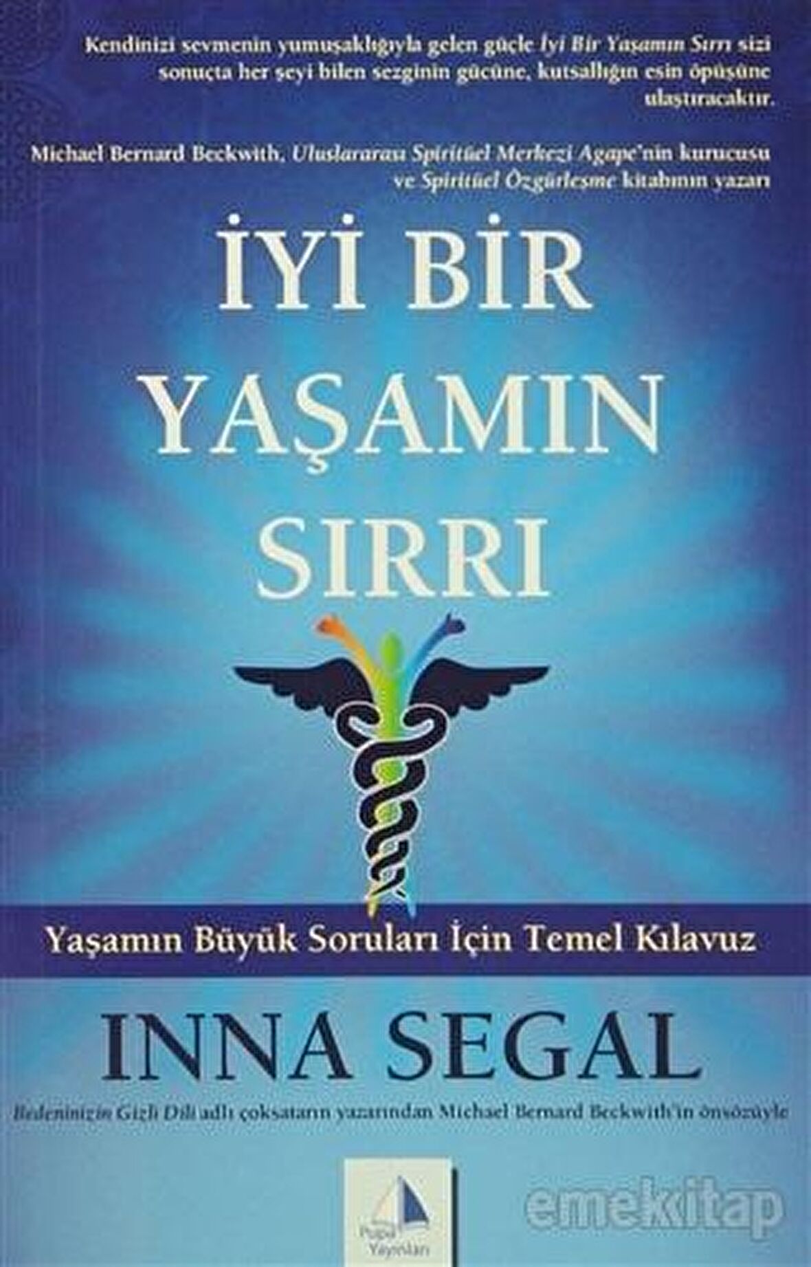 İyi Bir Yaşamın Sırrı