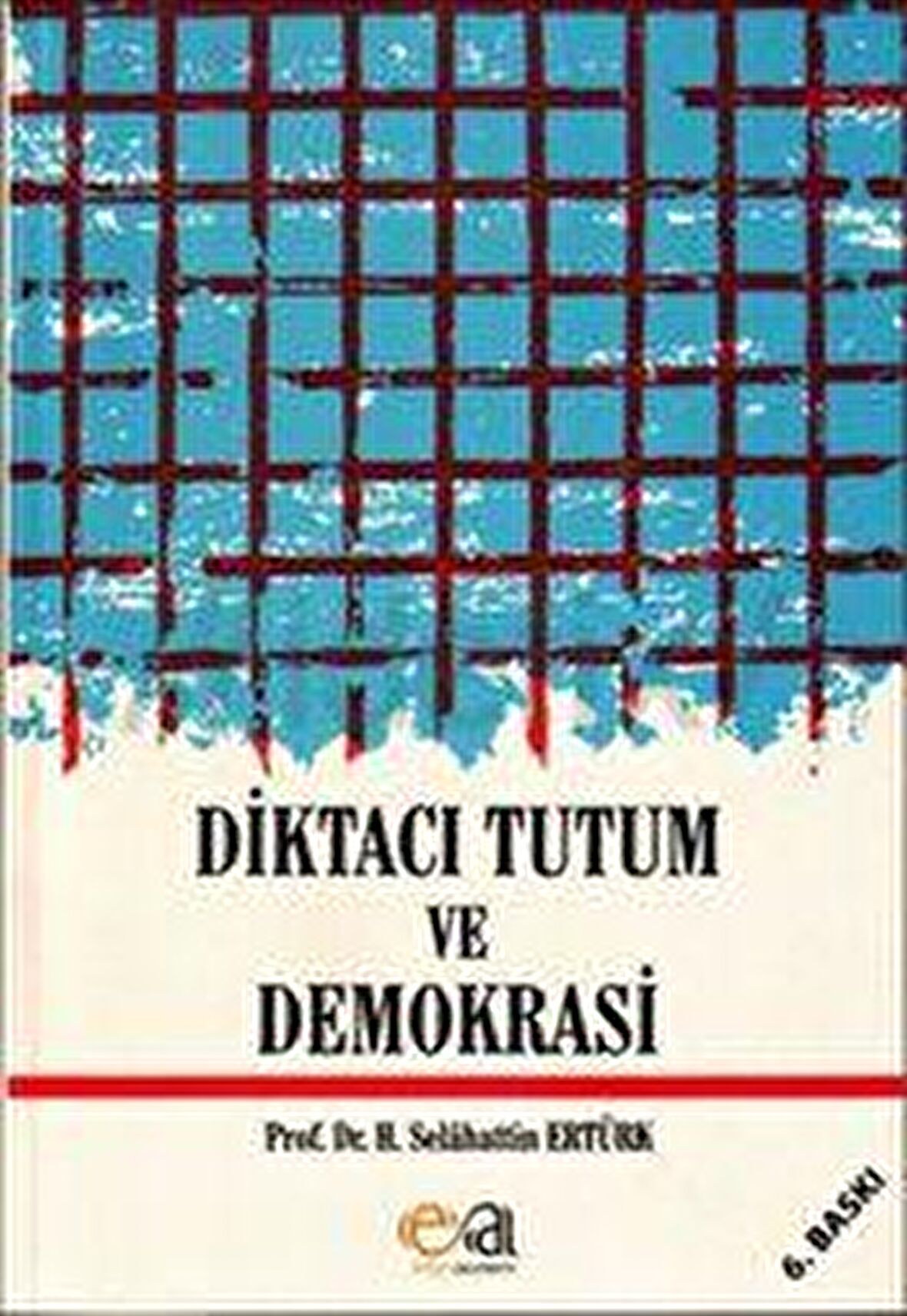 Diktacı Tutum Ve Demokrasi