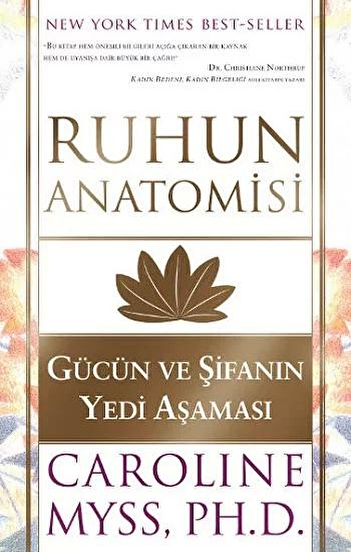 Ruhun Anatomisi - Gücün Ve Şifanın Yedi Aşaması