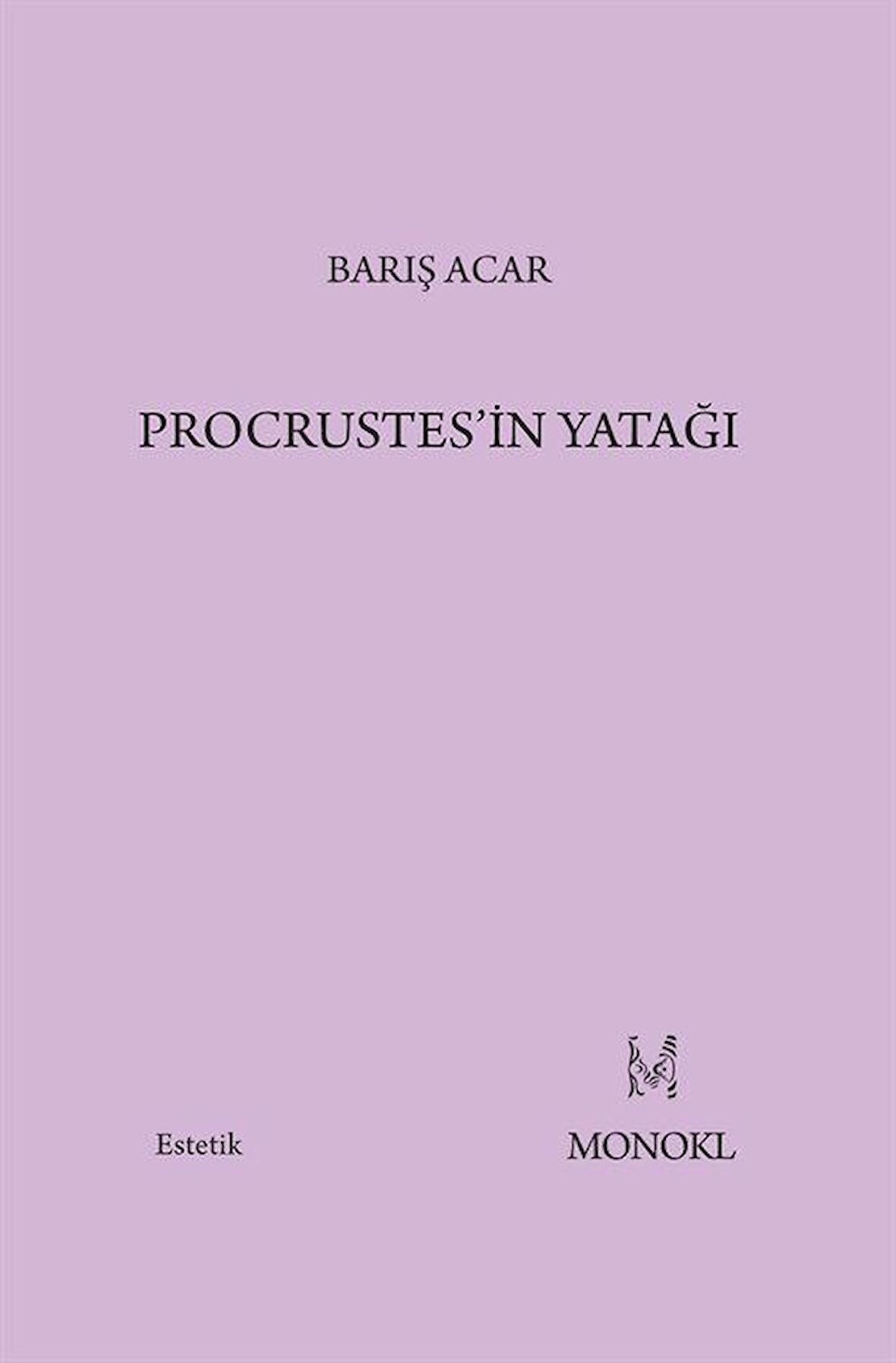 Procrustes’in Yatağı