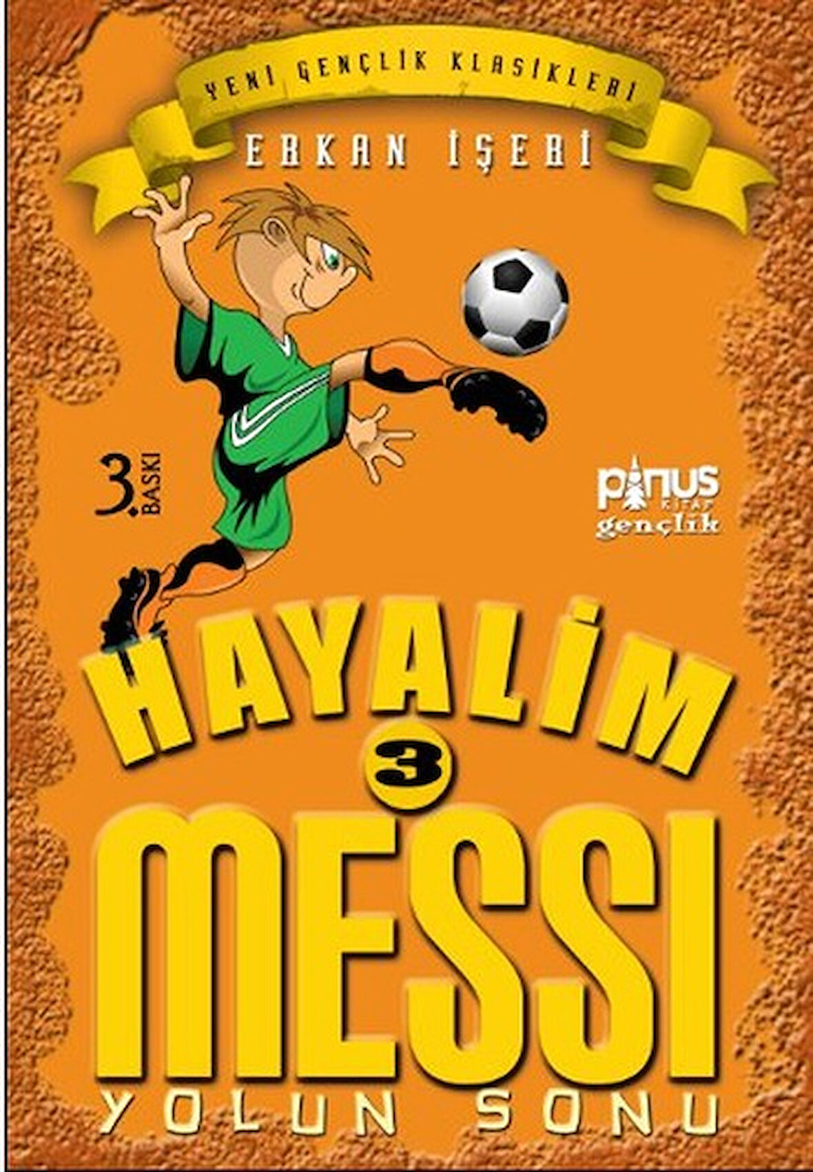 Kitap: Hayalim Messi 3 - Yolun Sonu
