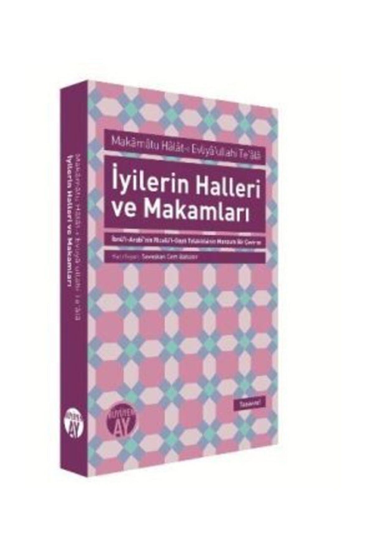 İyilerin Halleri ve Makamları