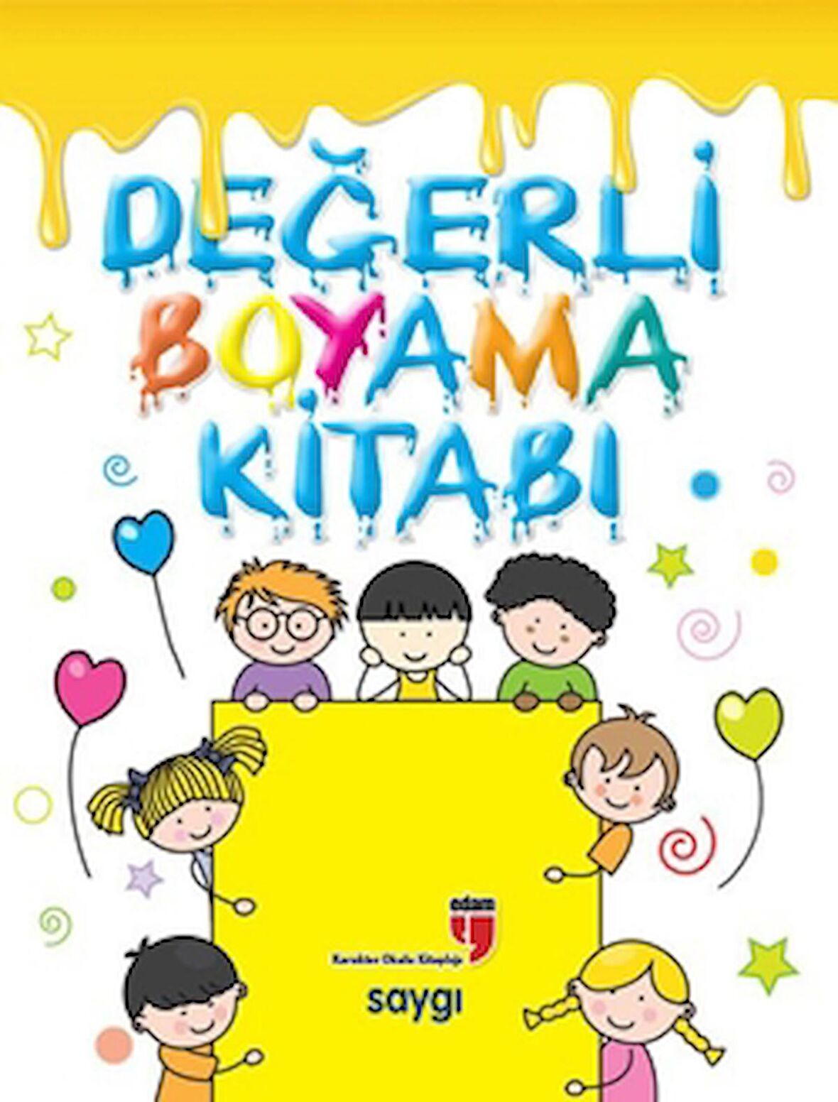 Değerli Boyama Kitabı - Saygı