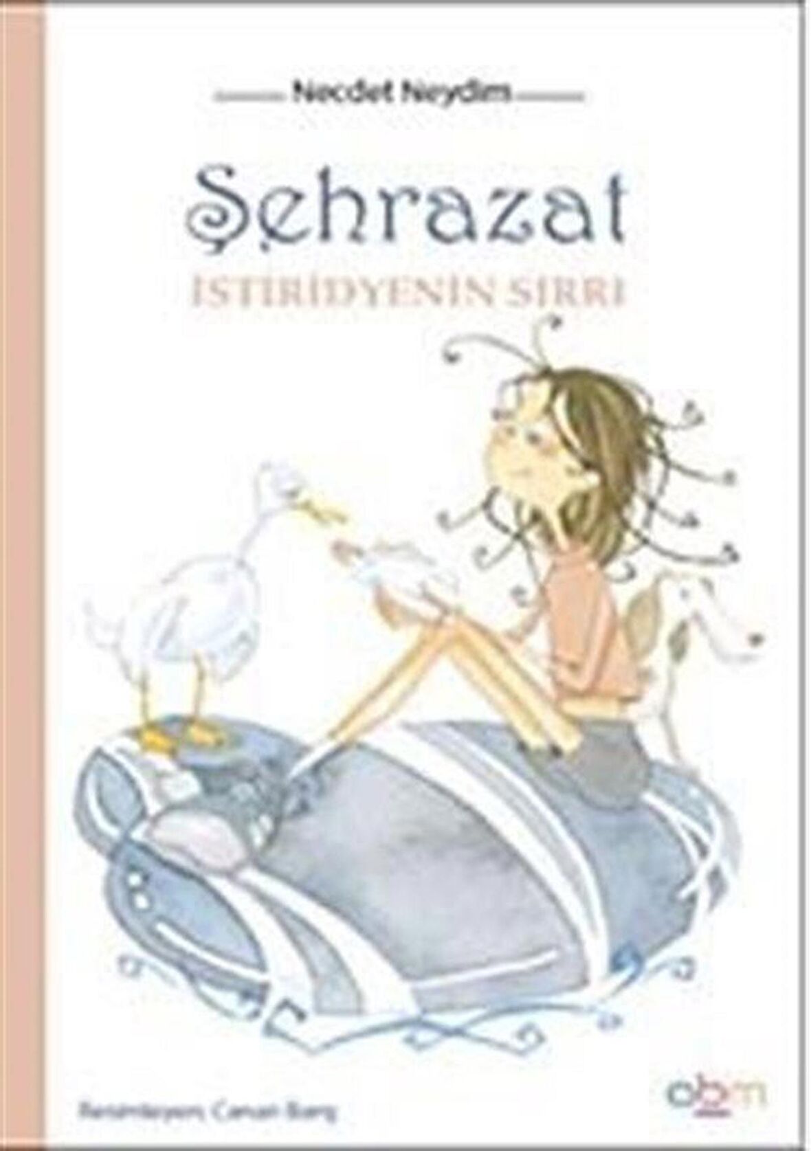 Şehrazat : İstiridyenin Sırrı