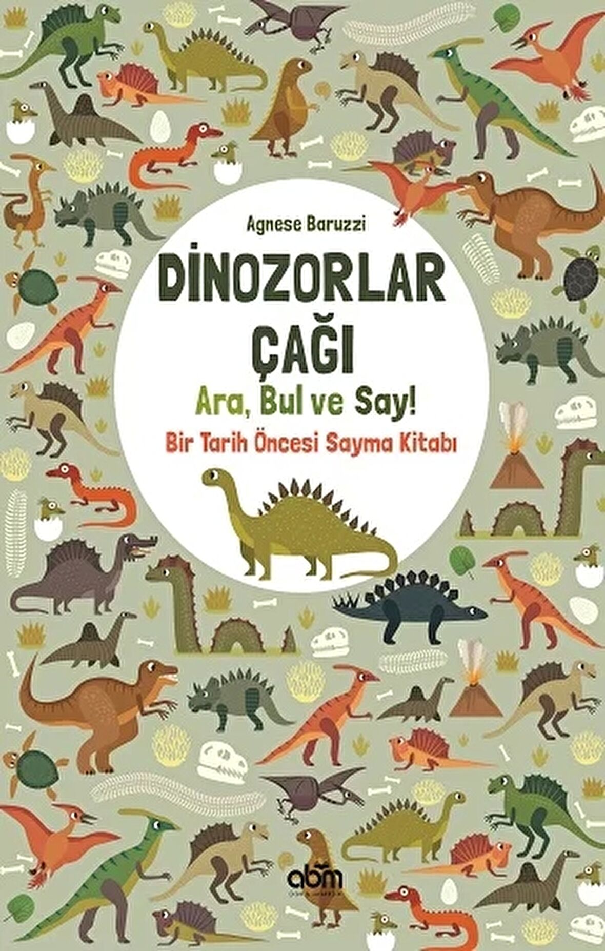 Dinozorlar Çağı: Ara, Bul ve Say!