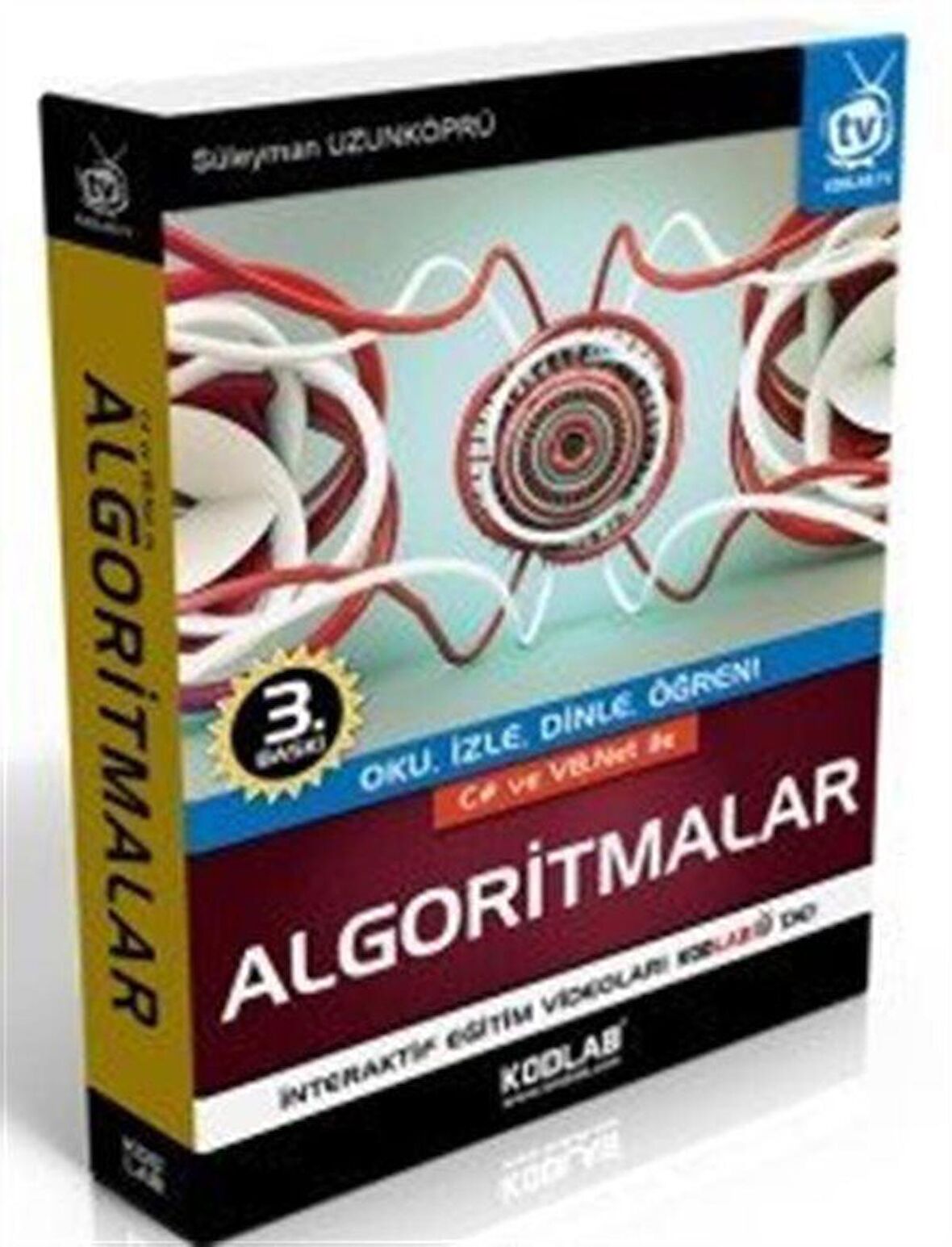 C# ve VB.Net ile Algoritmalar & Oku, İzle, Dinle, Öğren / Süleyman Uzunköprü