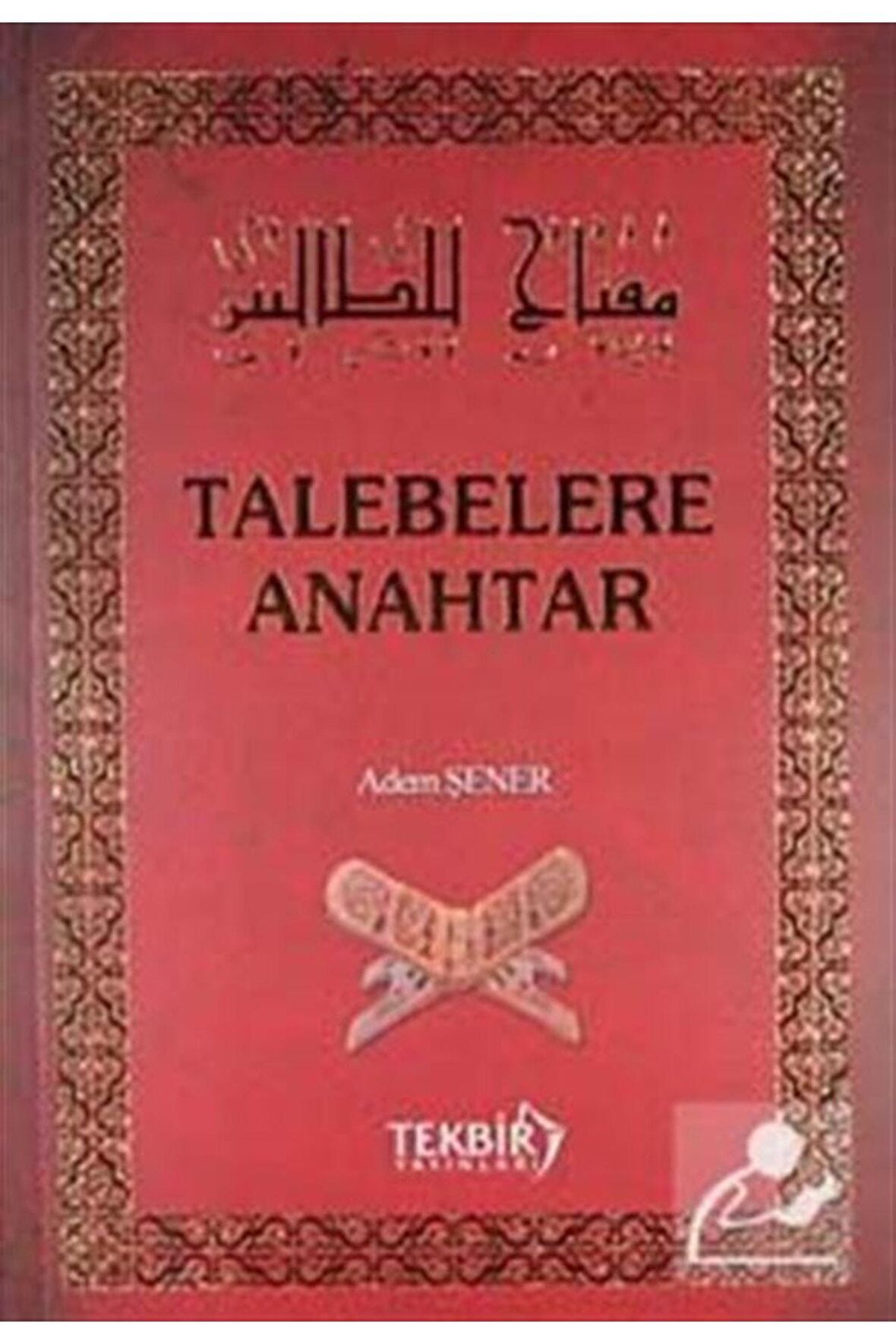 Talebelere Anahtar