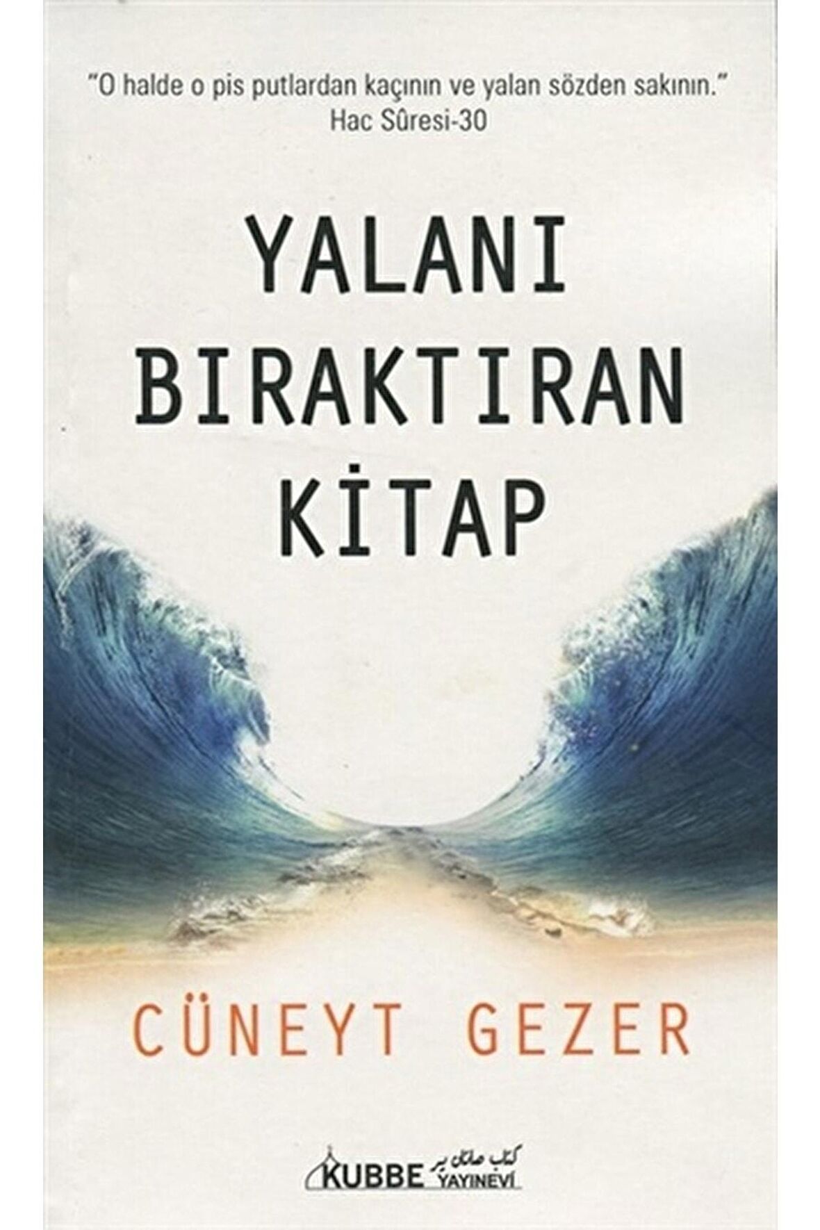 Yalanı Bıraktıran Kitap