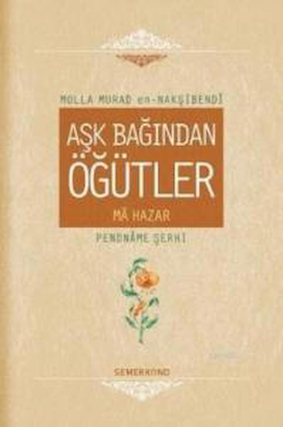 Aşk Bağından Öğütler