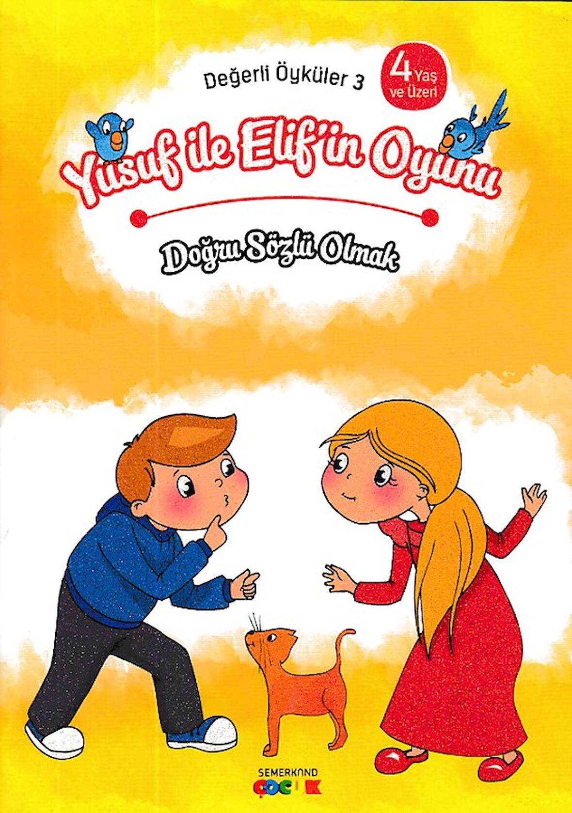 Yusuf ile Elif'in Oyunu - Doğru Sözlü Olmak