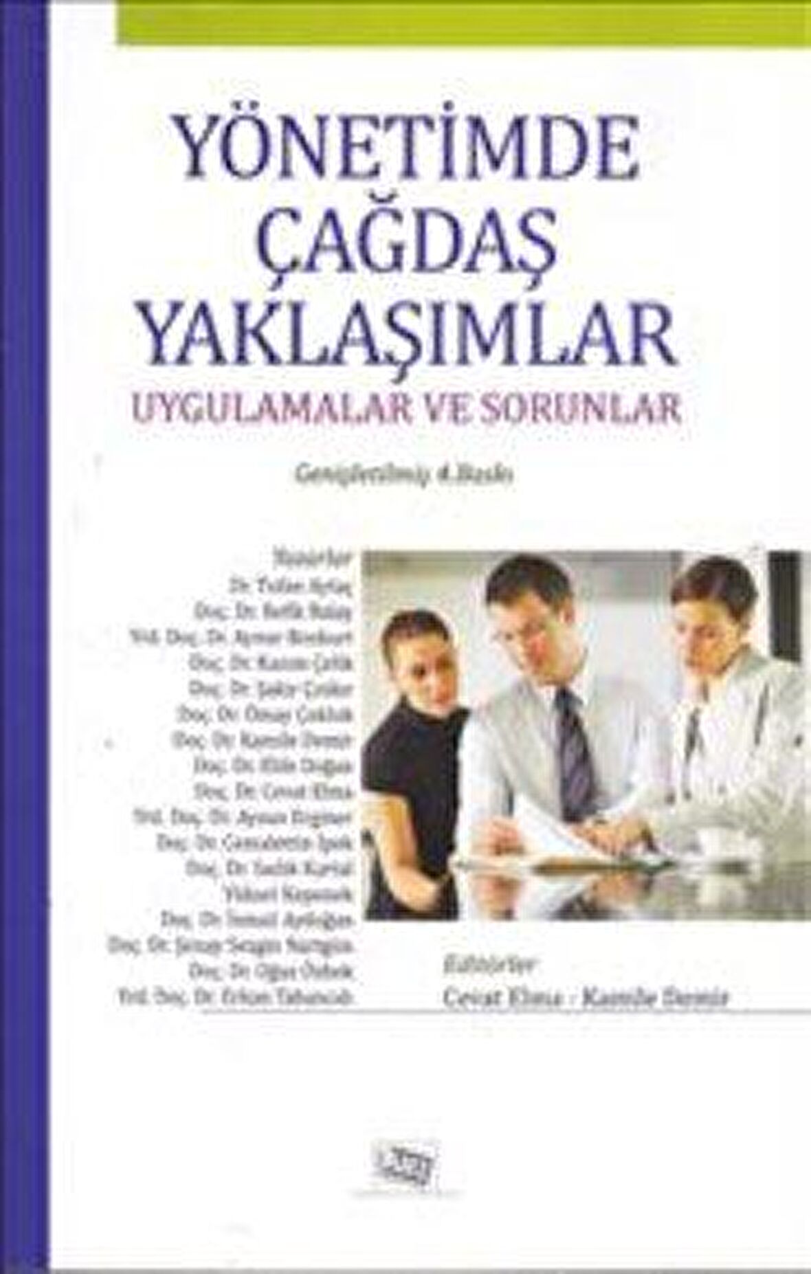 Yönetimde Çağdaş Yaklaşımlar