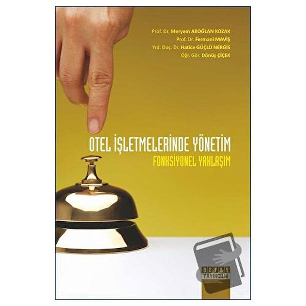Otel İşletmelerinde Yönetim
