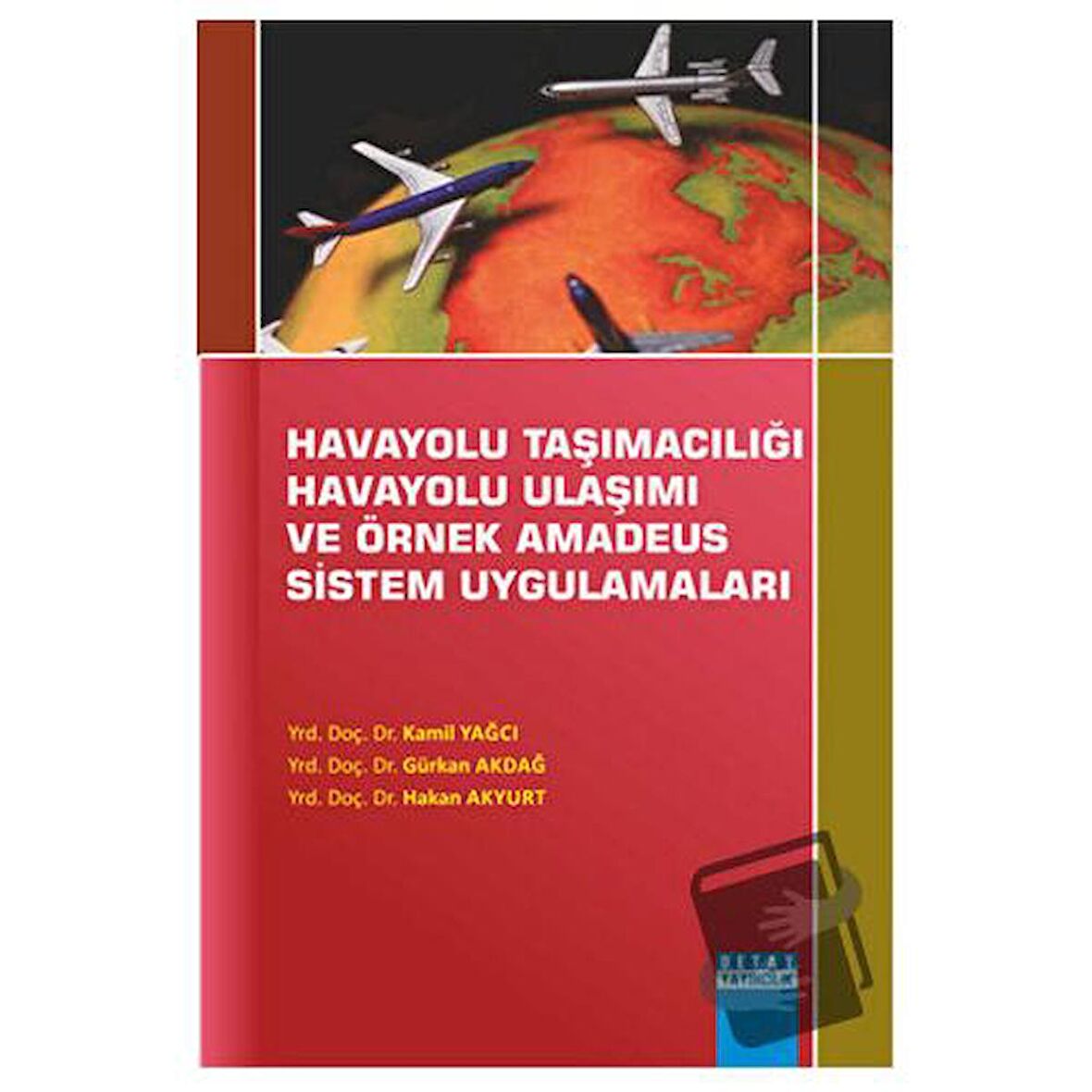 Havayolu Taşımacılığı Havayolu Ulaşımı Ve Örnek Amadeus Sistem Uygulamaları