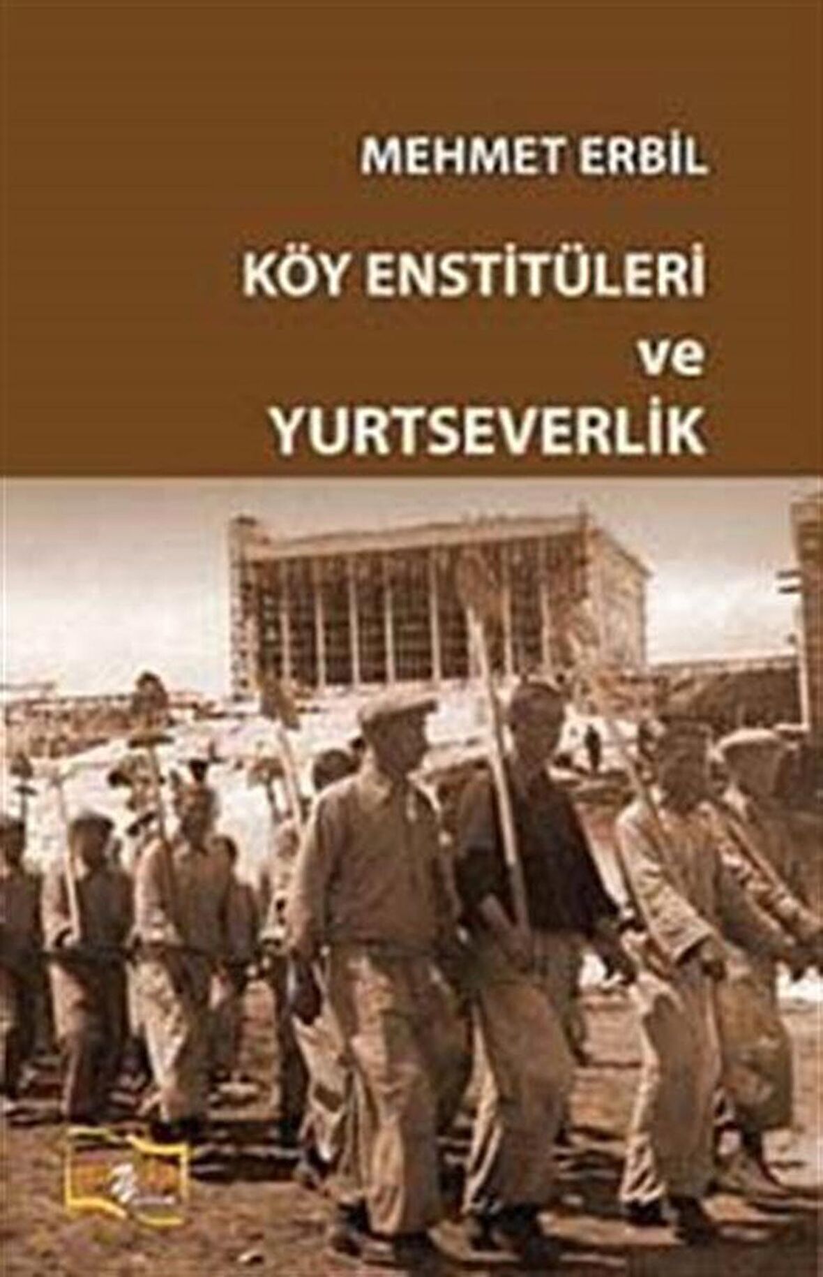 Köy Enstitüleri ve Yurtseverlik