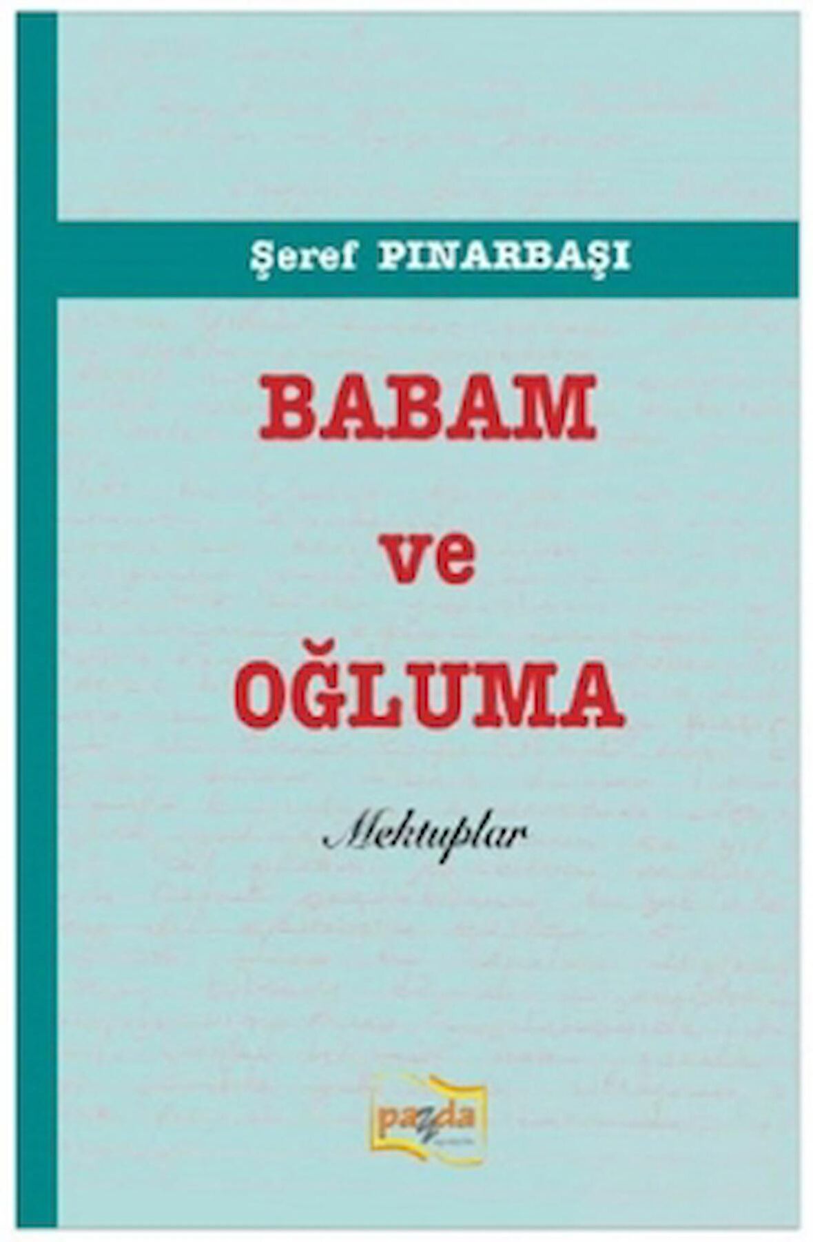 Babam ve Oğluma Mektuplar