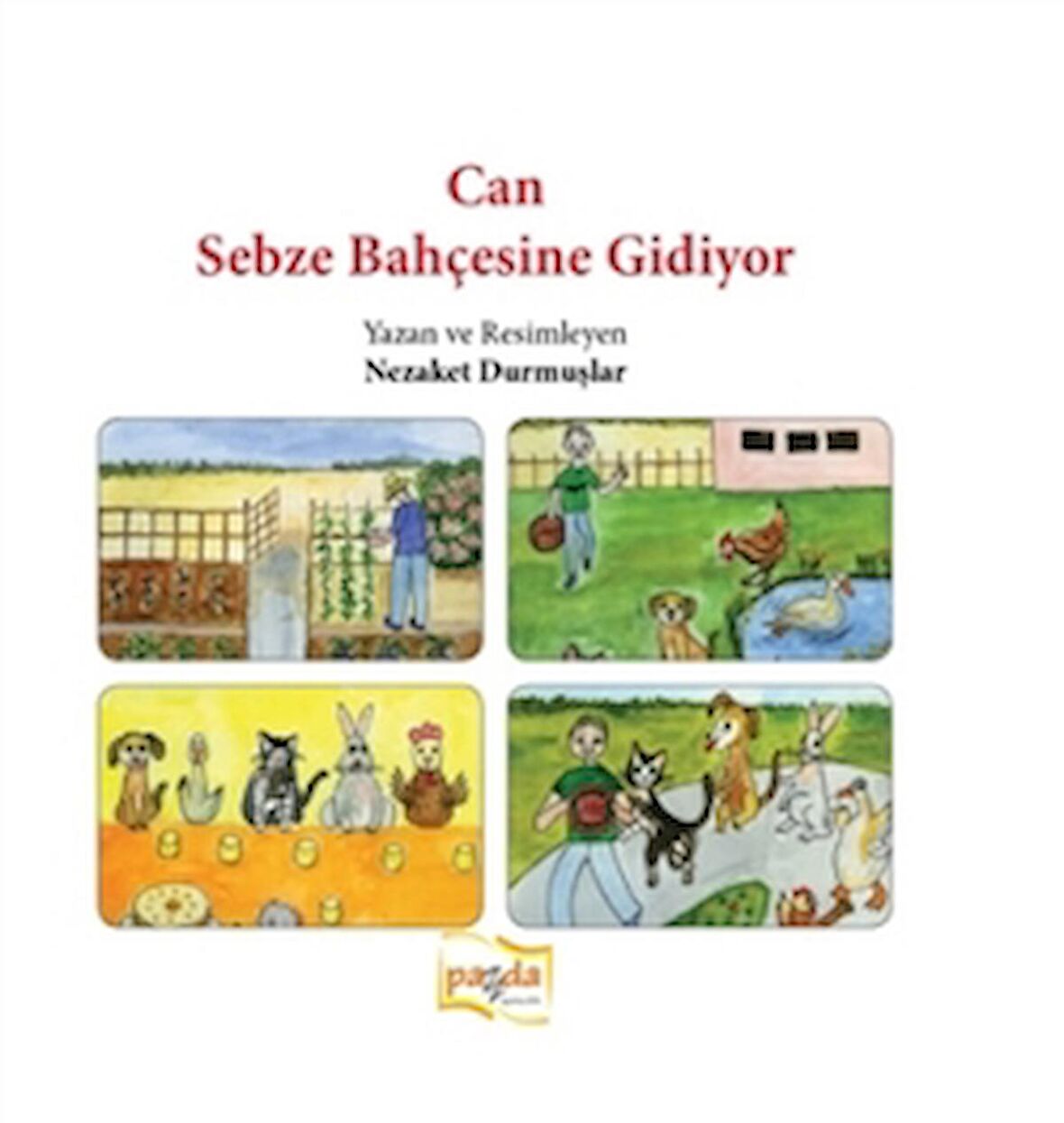 Can Sebze Bahçesine Gidiyor