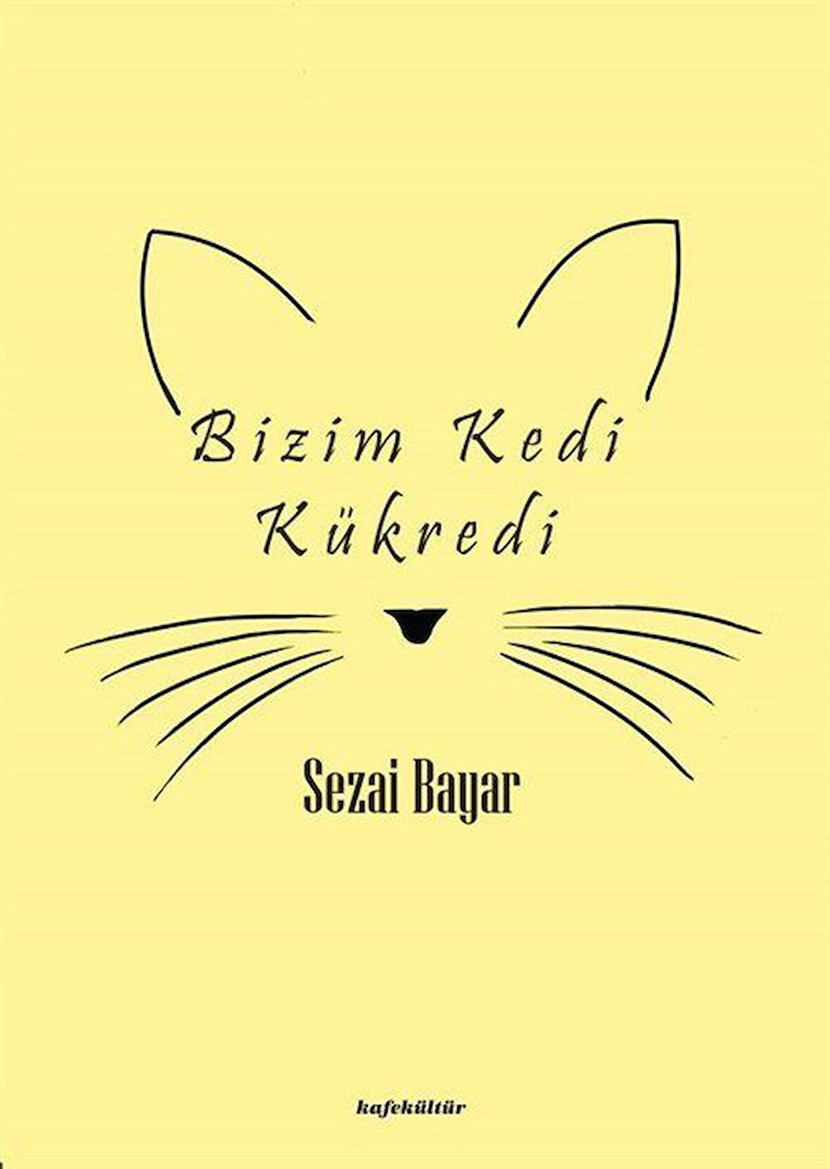 Bizim Kedi Kükredi