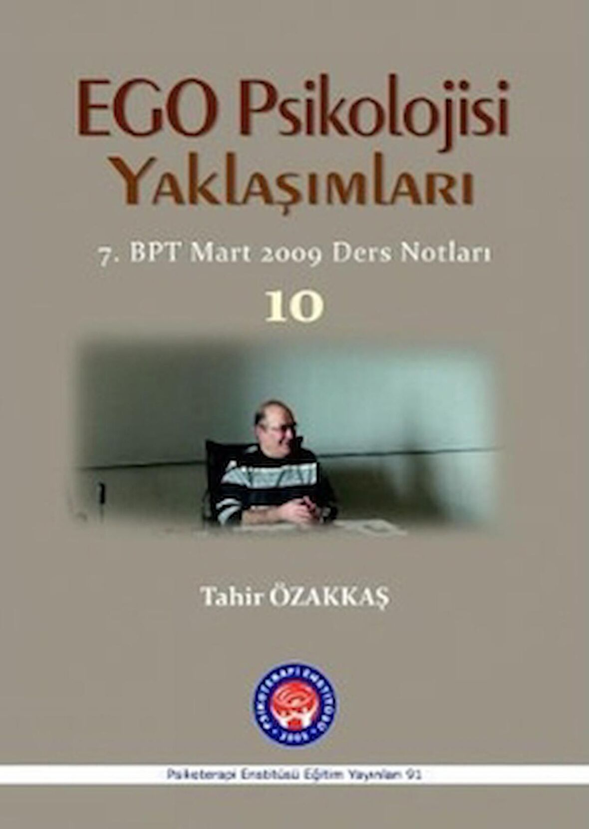 Ego Psikolojisi Yaklaşımları 10