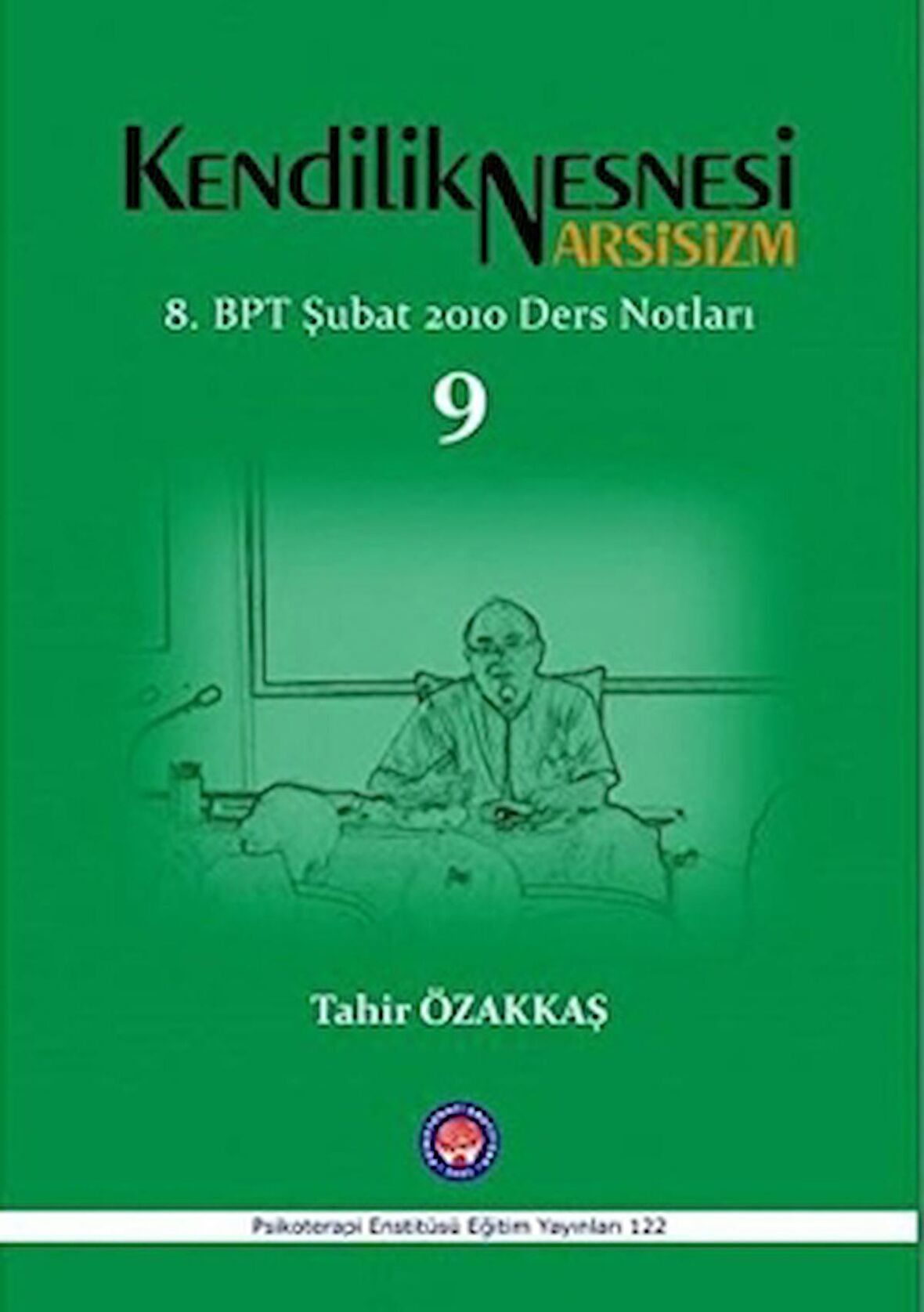 Kendilik Nesnesi Narsisizm