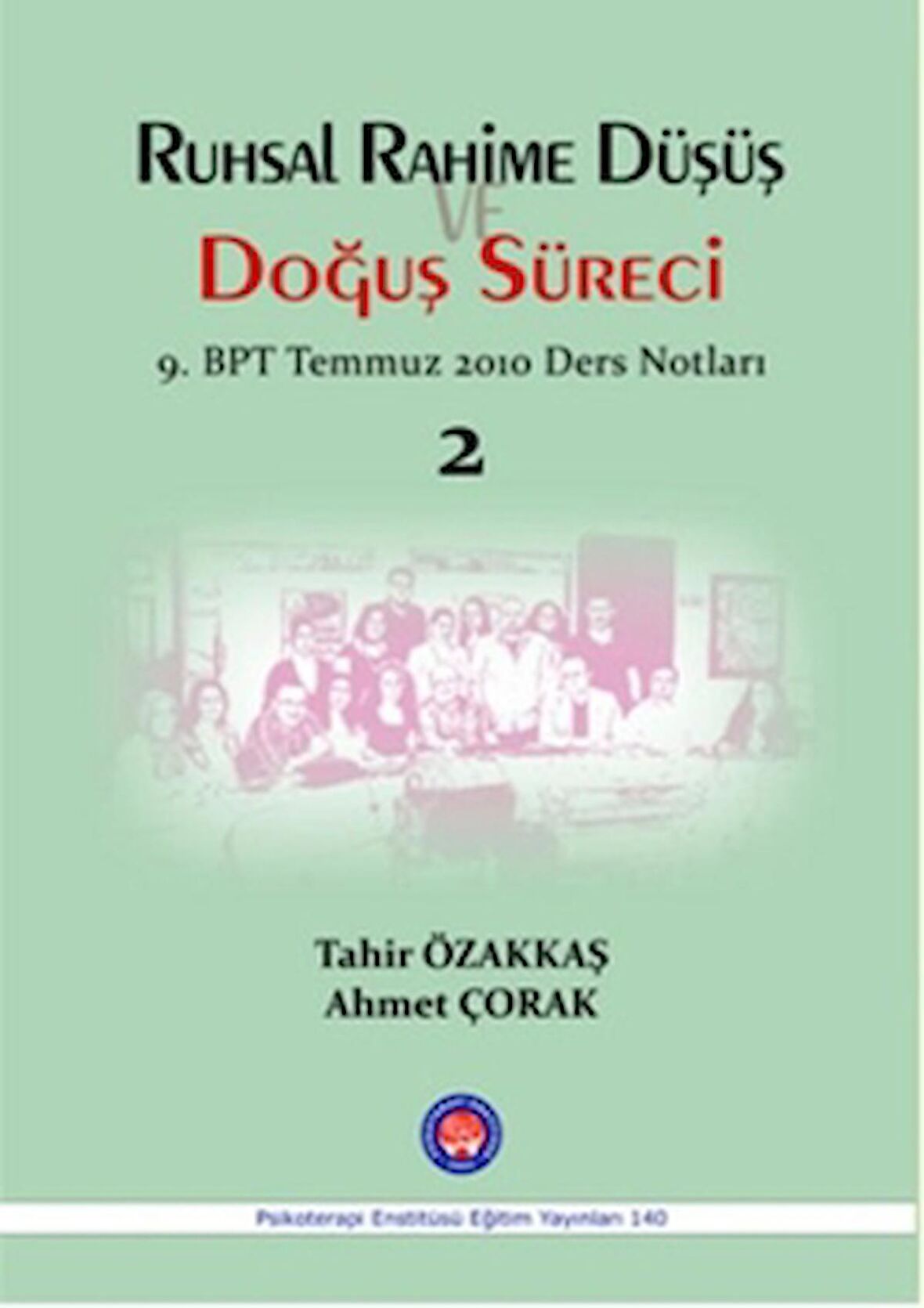 Ruhsal Rahime Düşüş Doğuş Süreci