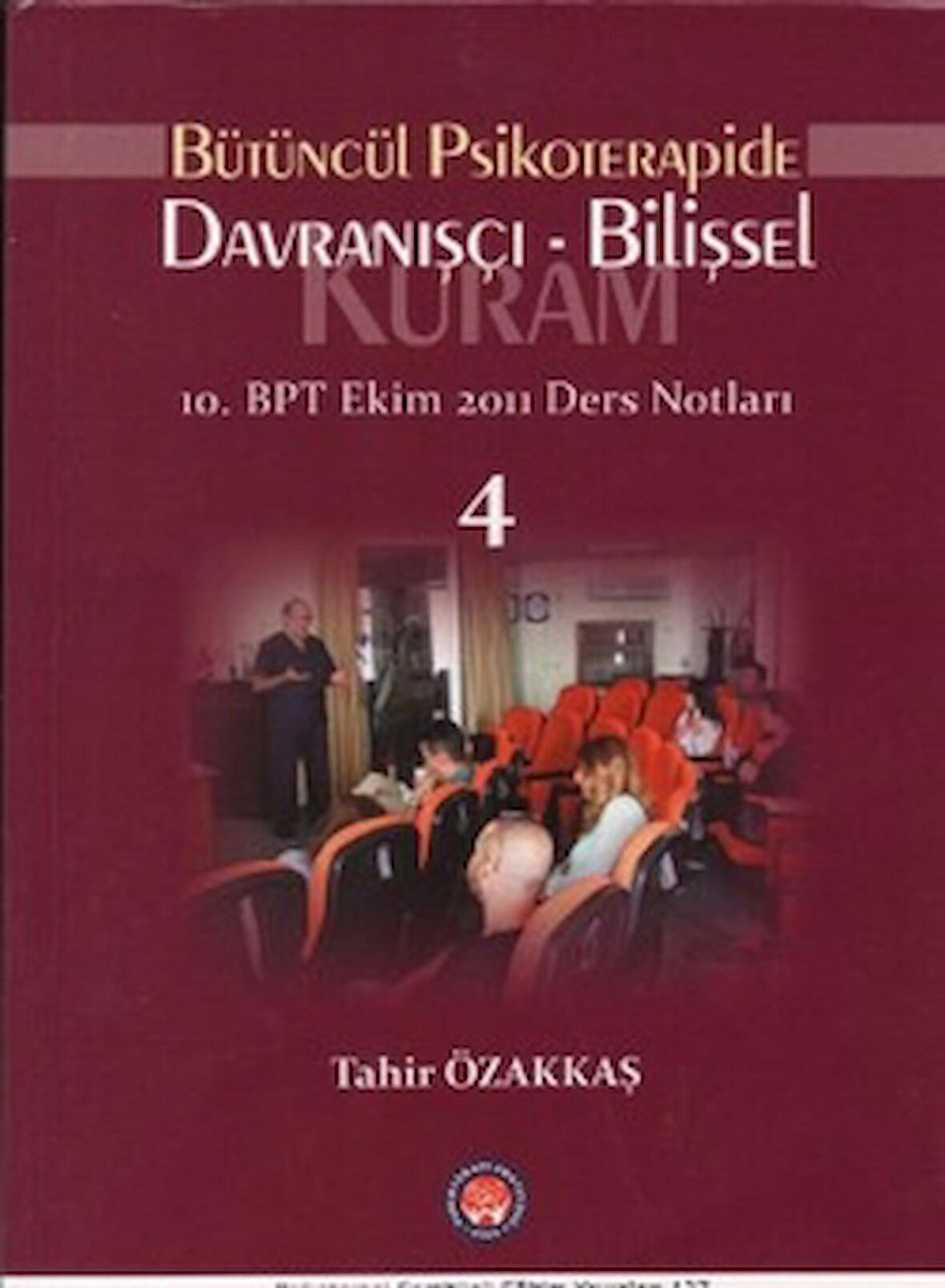 Bütüncül Psikoterapide Davranışçı Bilişsel Kuram