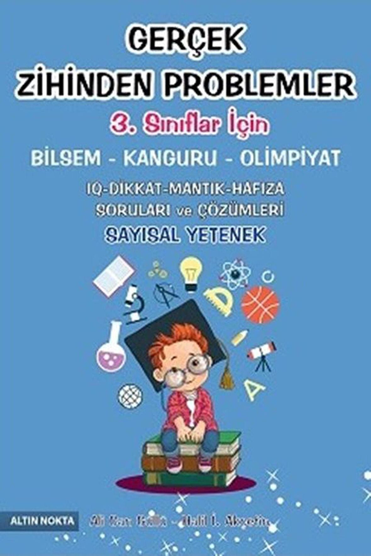 GERÇEKTEN ZİHİNDEN PROBLEMLER 3.SINIFLAR İÇİN