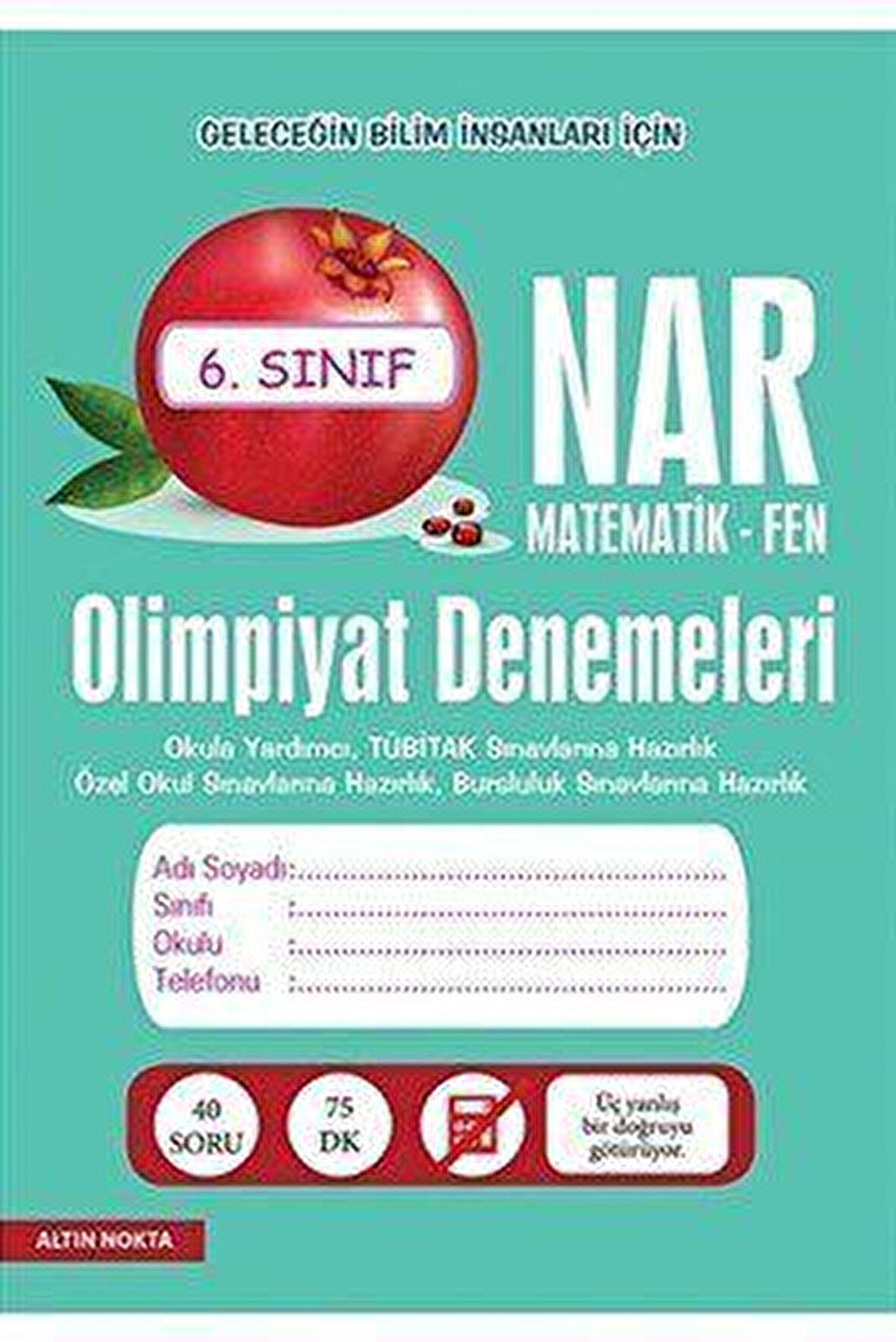 Nar Olimpiyat Denemeleri 6. Sınıf Matematik - Fen