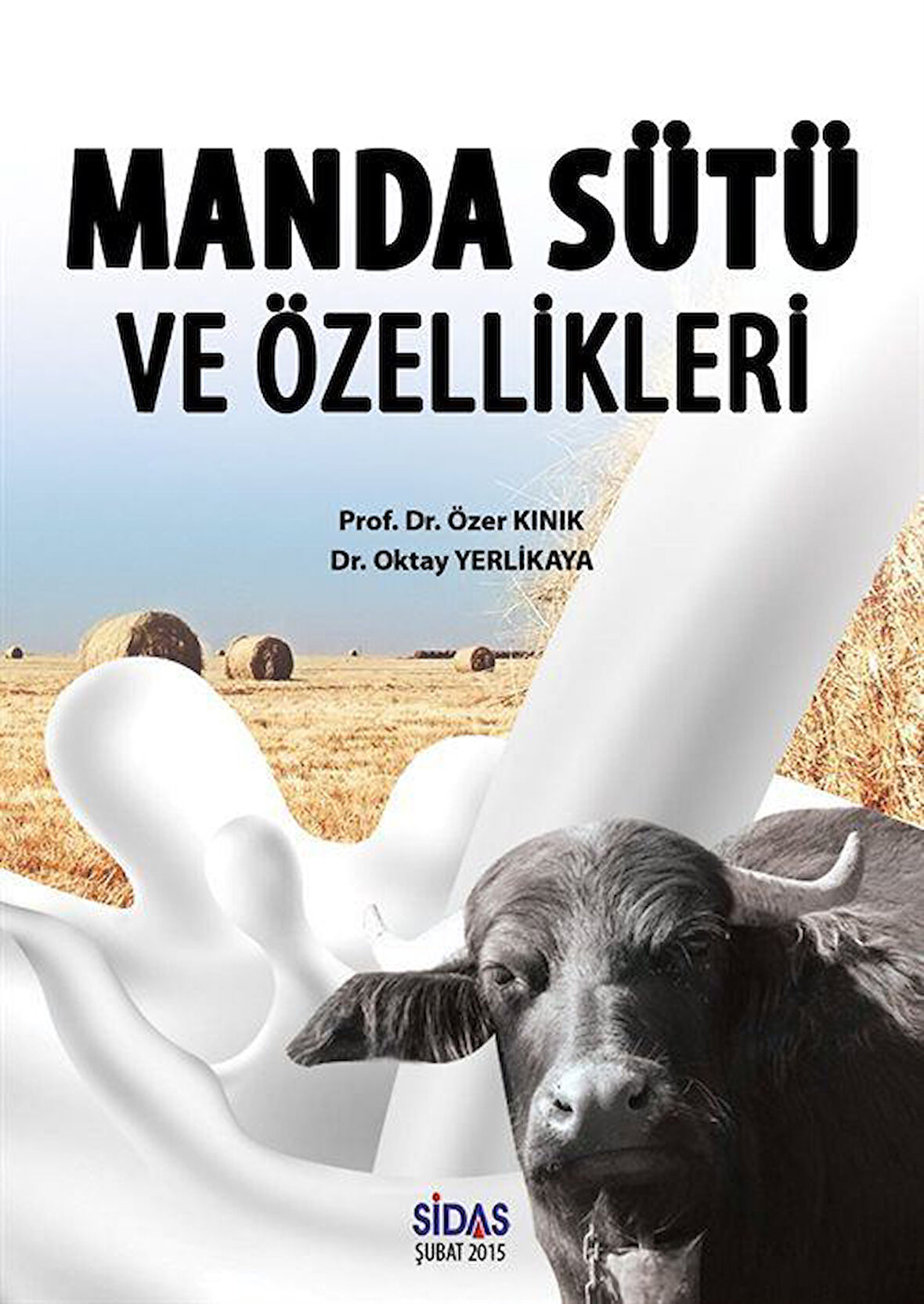 Manda Sütü ve Özellikleri / Prof. Dr. Özer Kınık