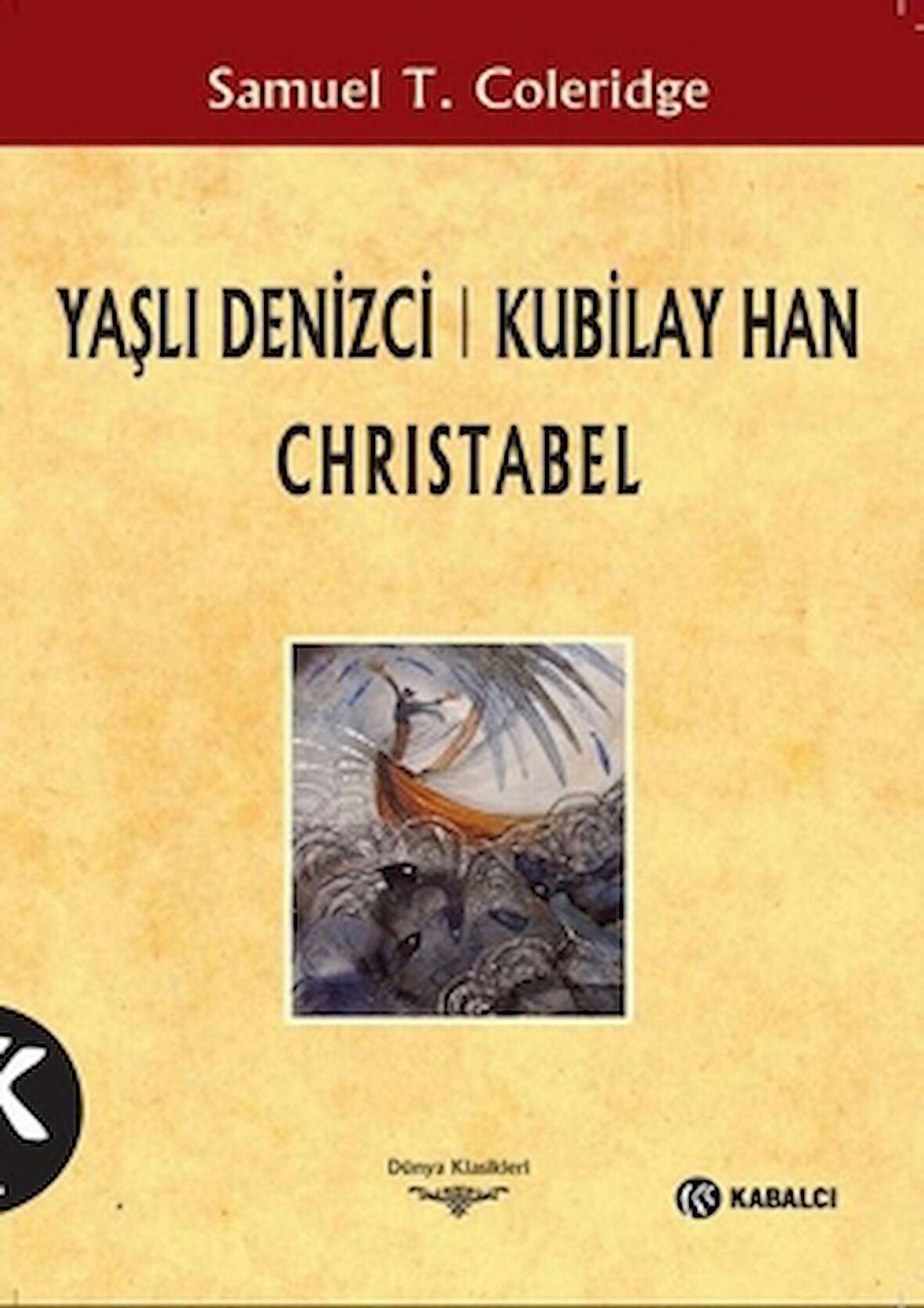 Yaşlı Denizci: Kubilay Han Christabel