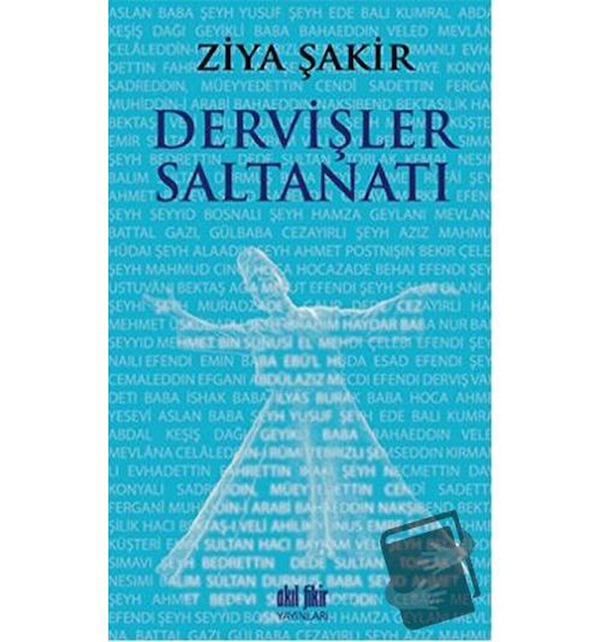 Dervişler Saltanatı