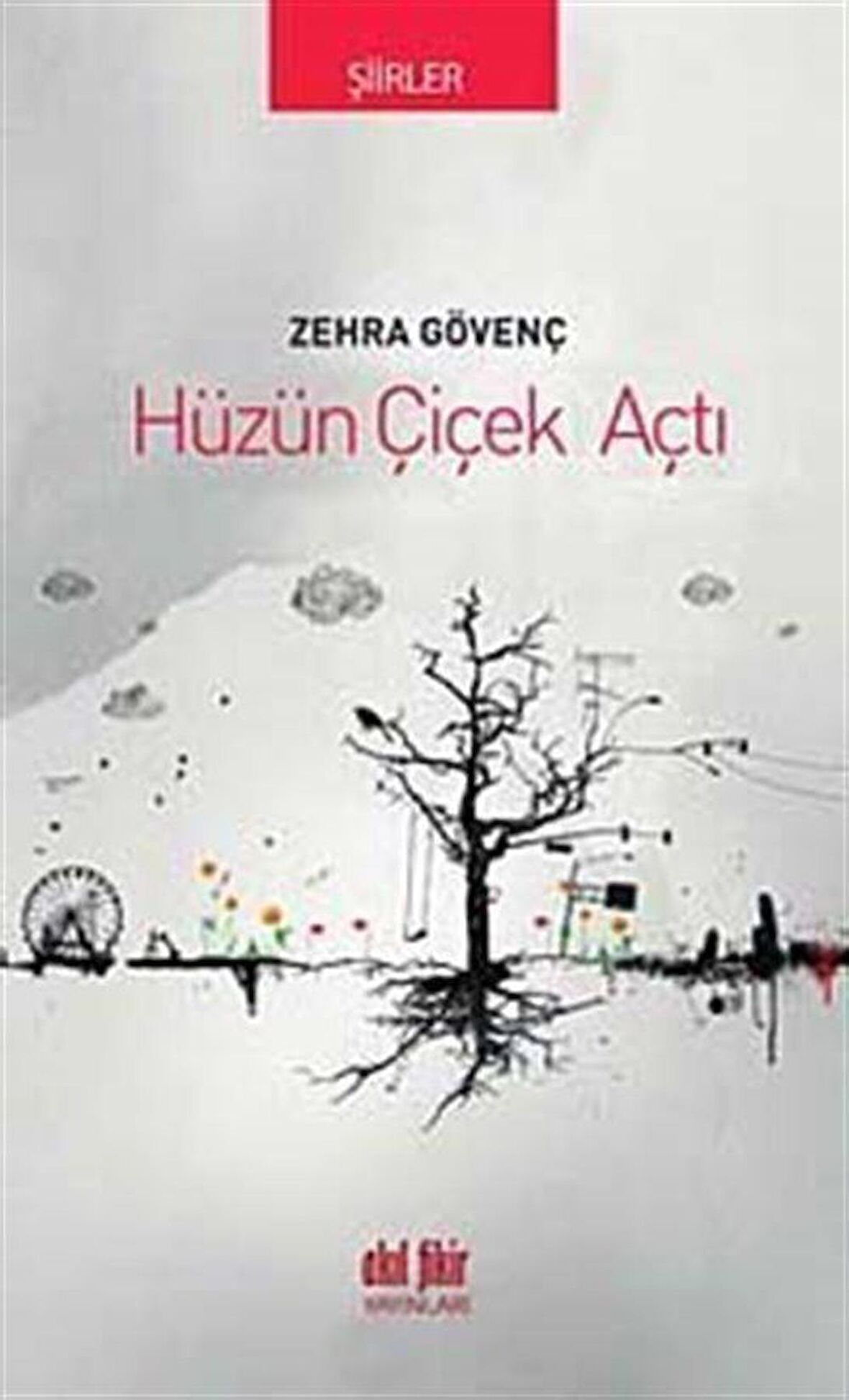 Hüzün Çiçek Açtı