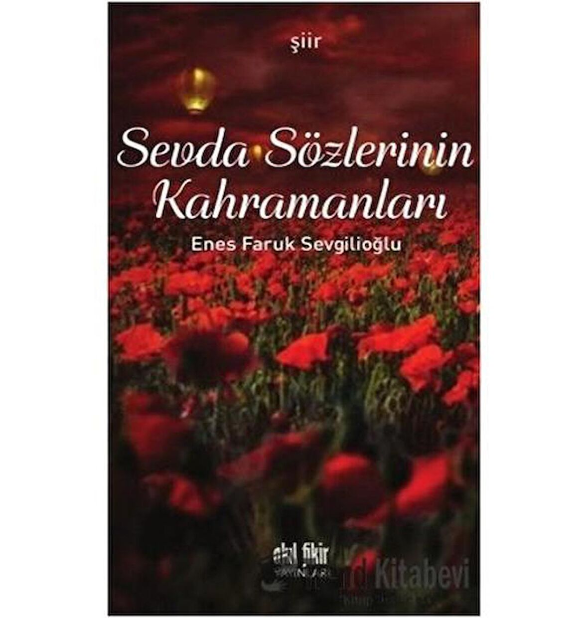 Sevda Sözlerinin Kahramanları