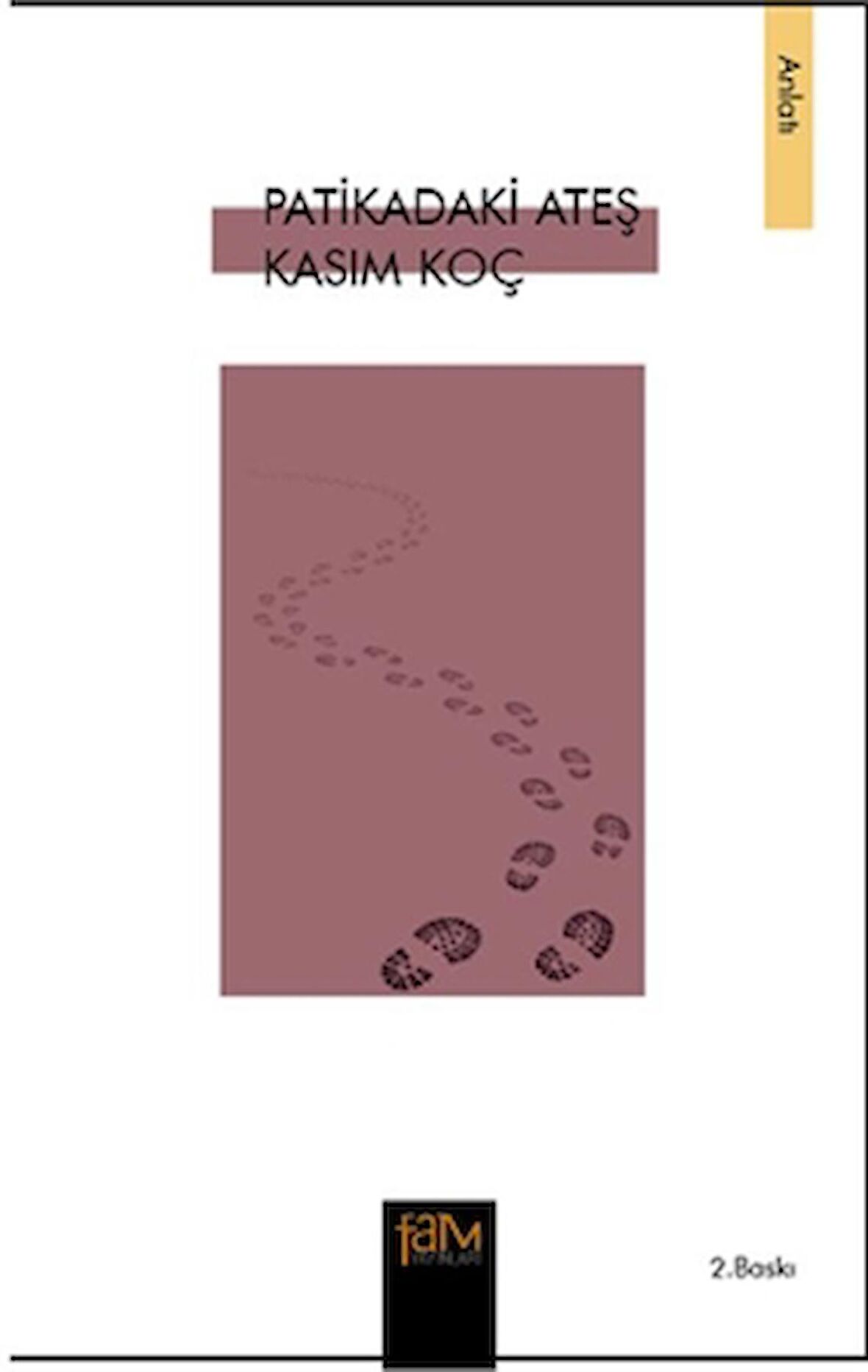 Patikadaki Ateş
