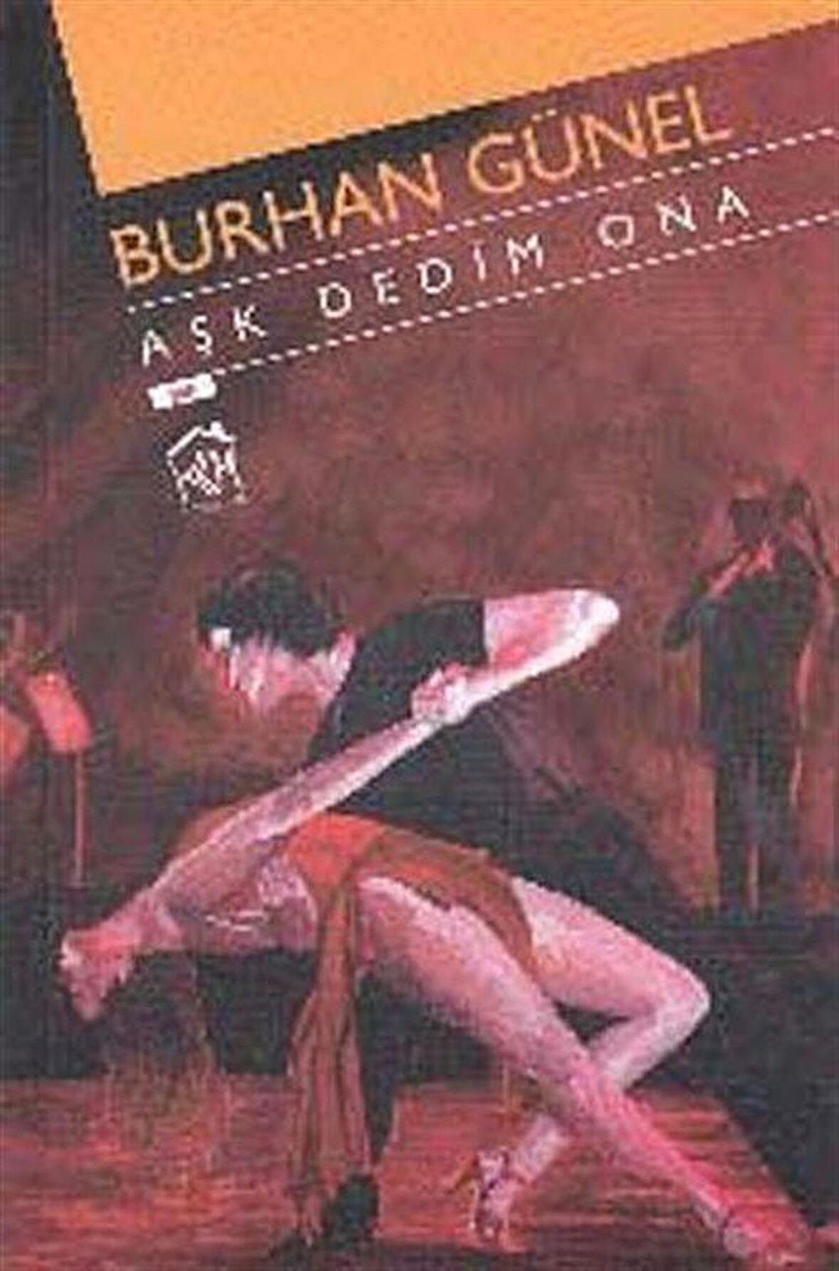 Aşk Dedim Ona / Burhan Günel