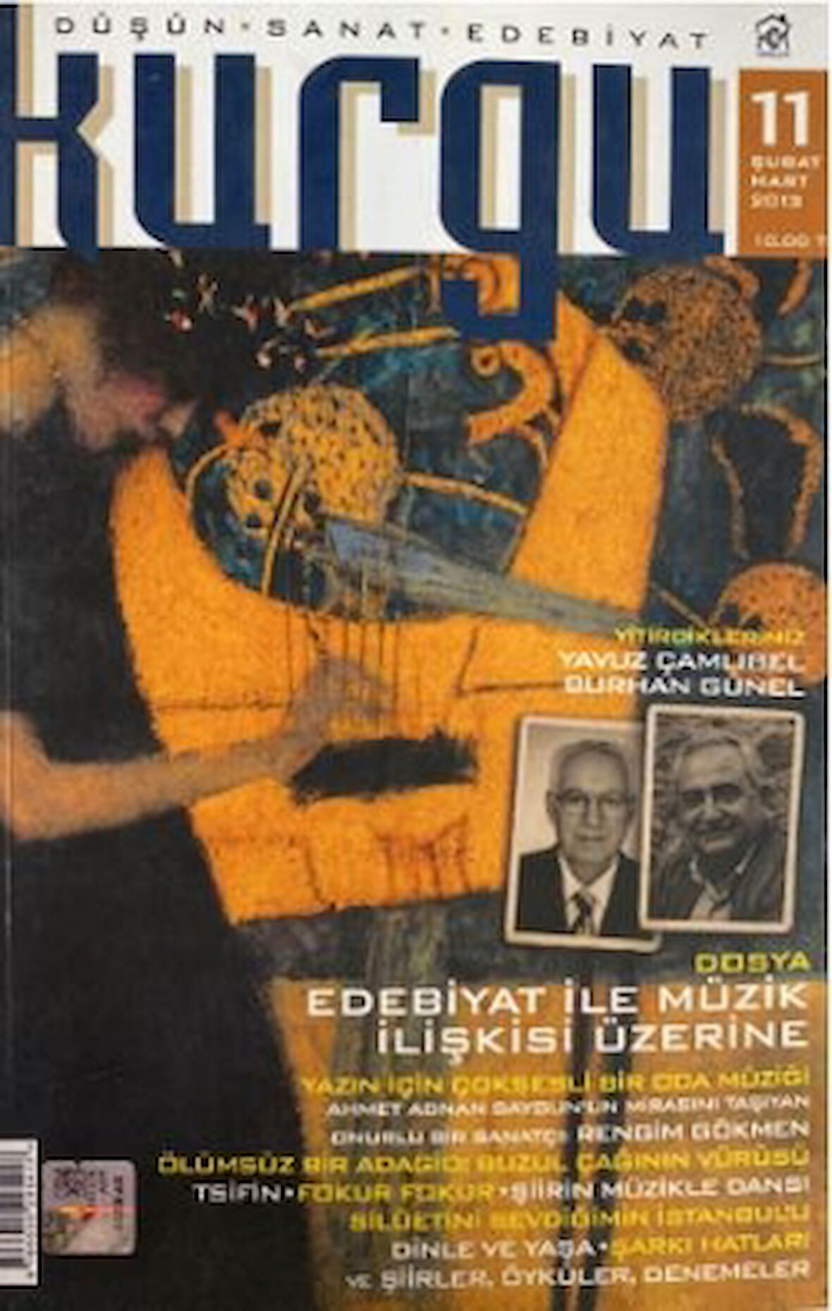 Kurgu Düşün Sanat Edebiyat Dergisi Sayı: 11 Şubat - Mart 2013